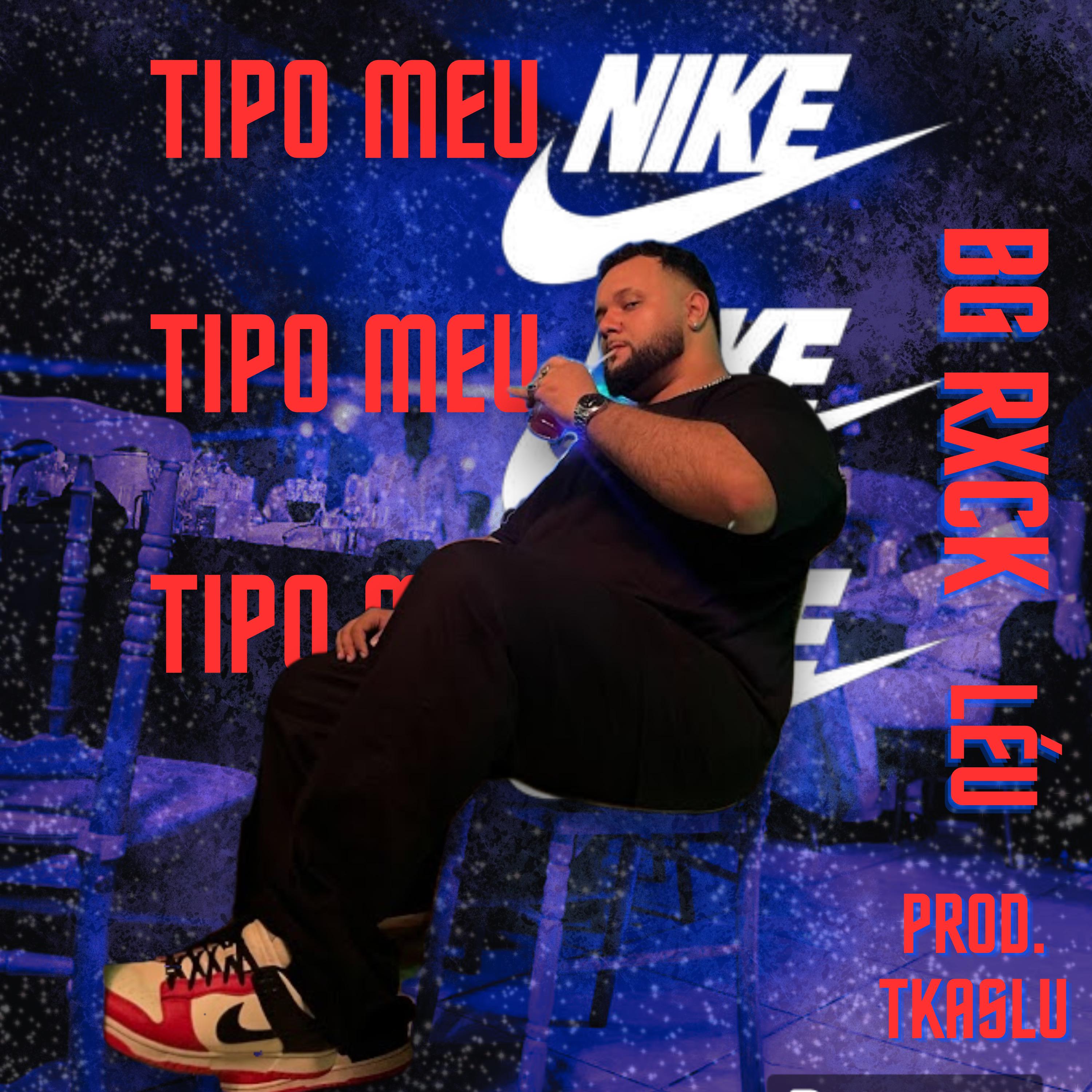 Постер альбома Tipo Meu Nike