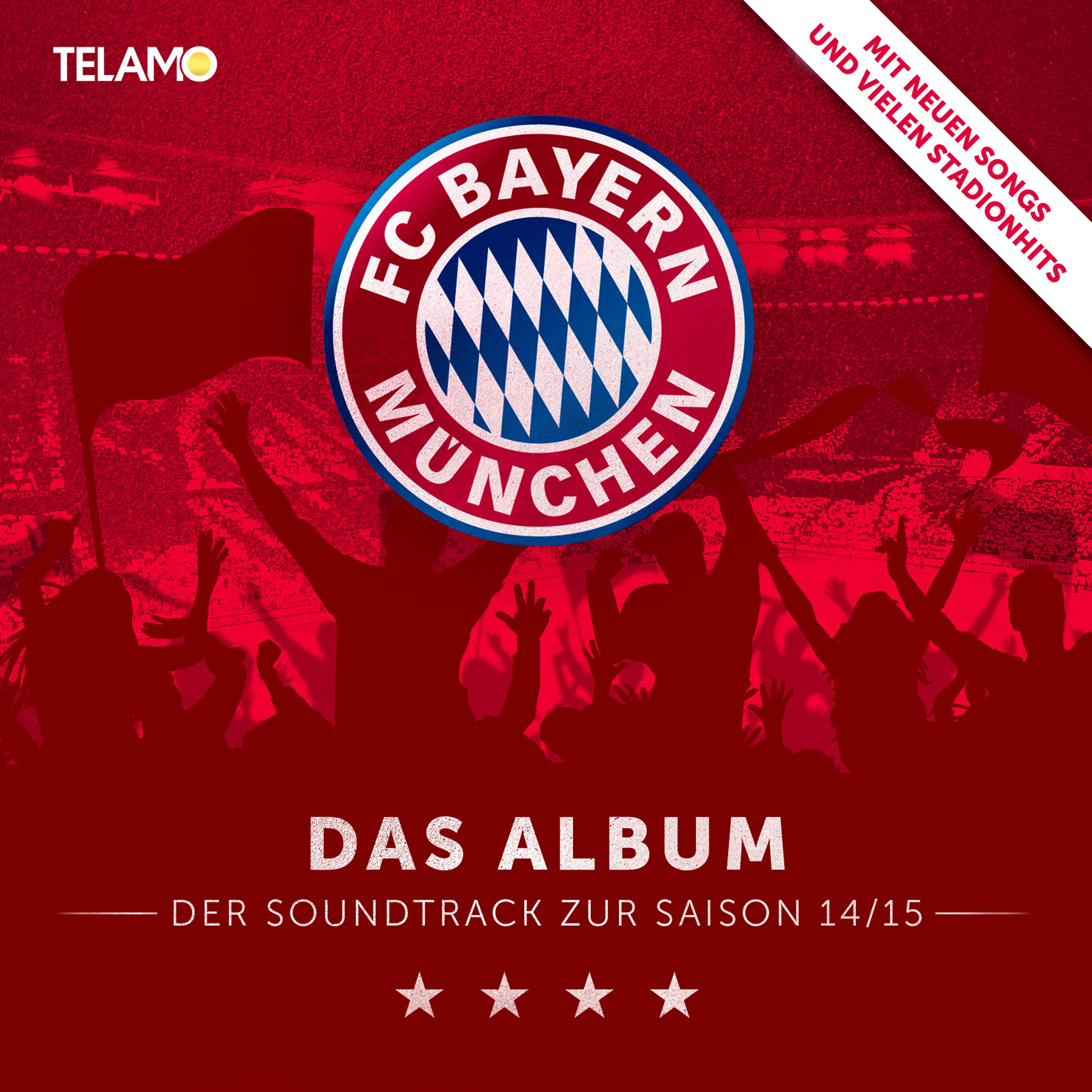 Постер альбома FC Bayern München Presents "Das Album - Der Soundtrack zur Saison 14/15"