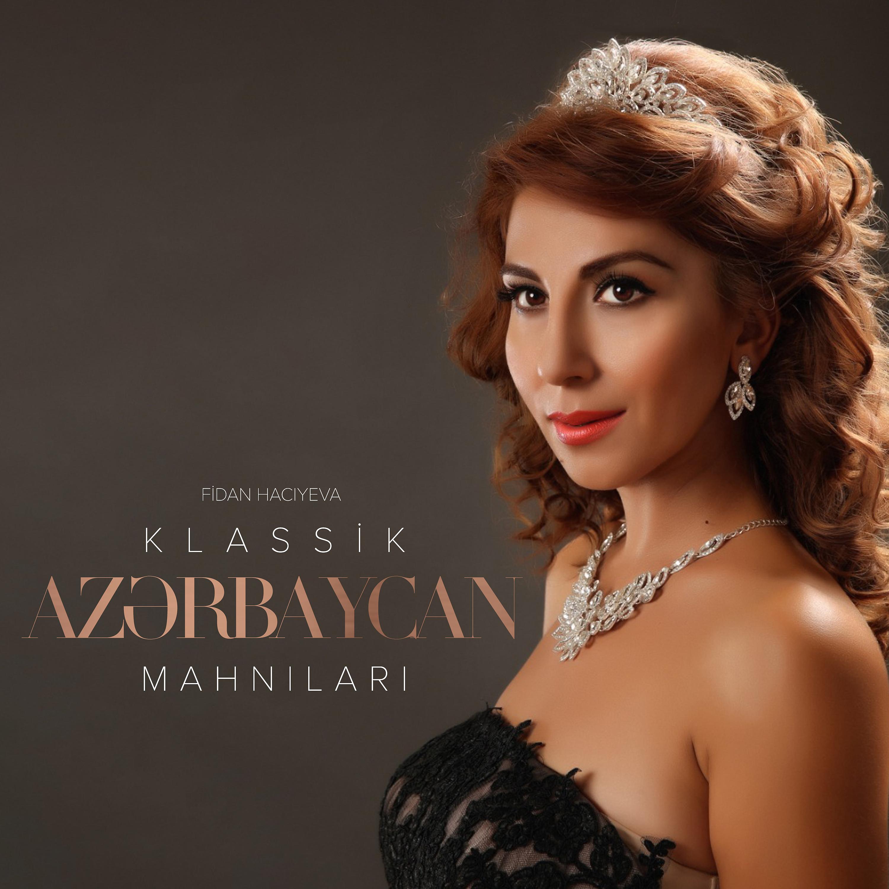 Постер альбома Klassik Azərbaycan Mahnıları