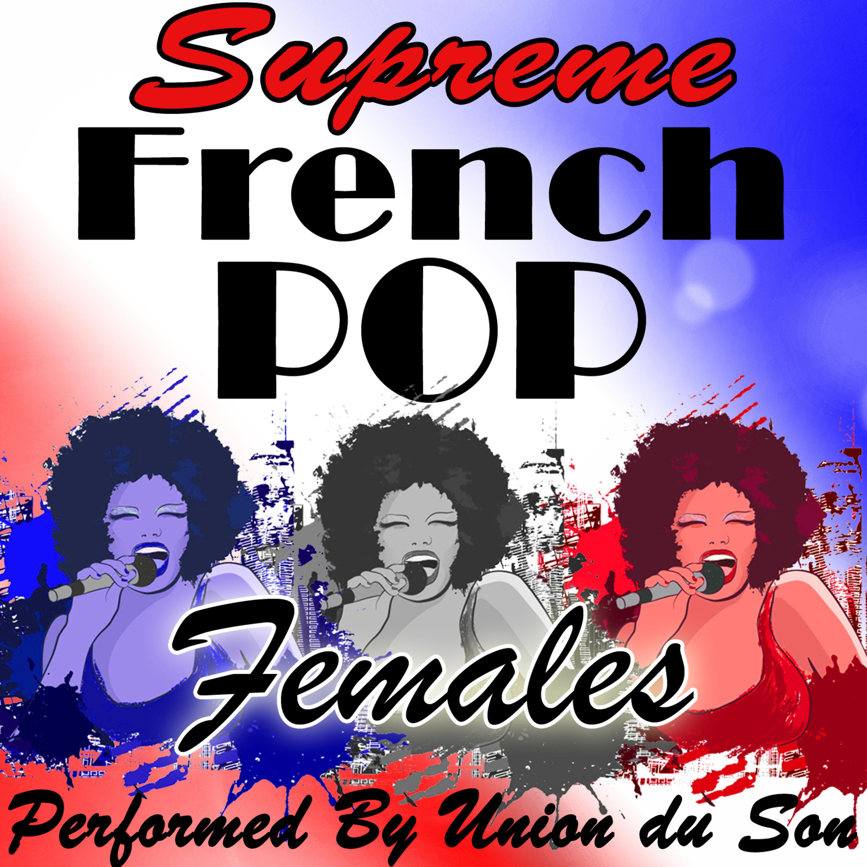 Постер альбома Supreme French Pop Females