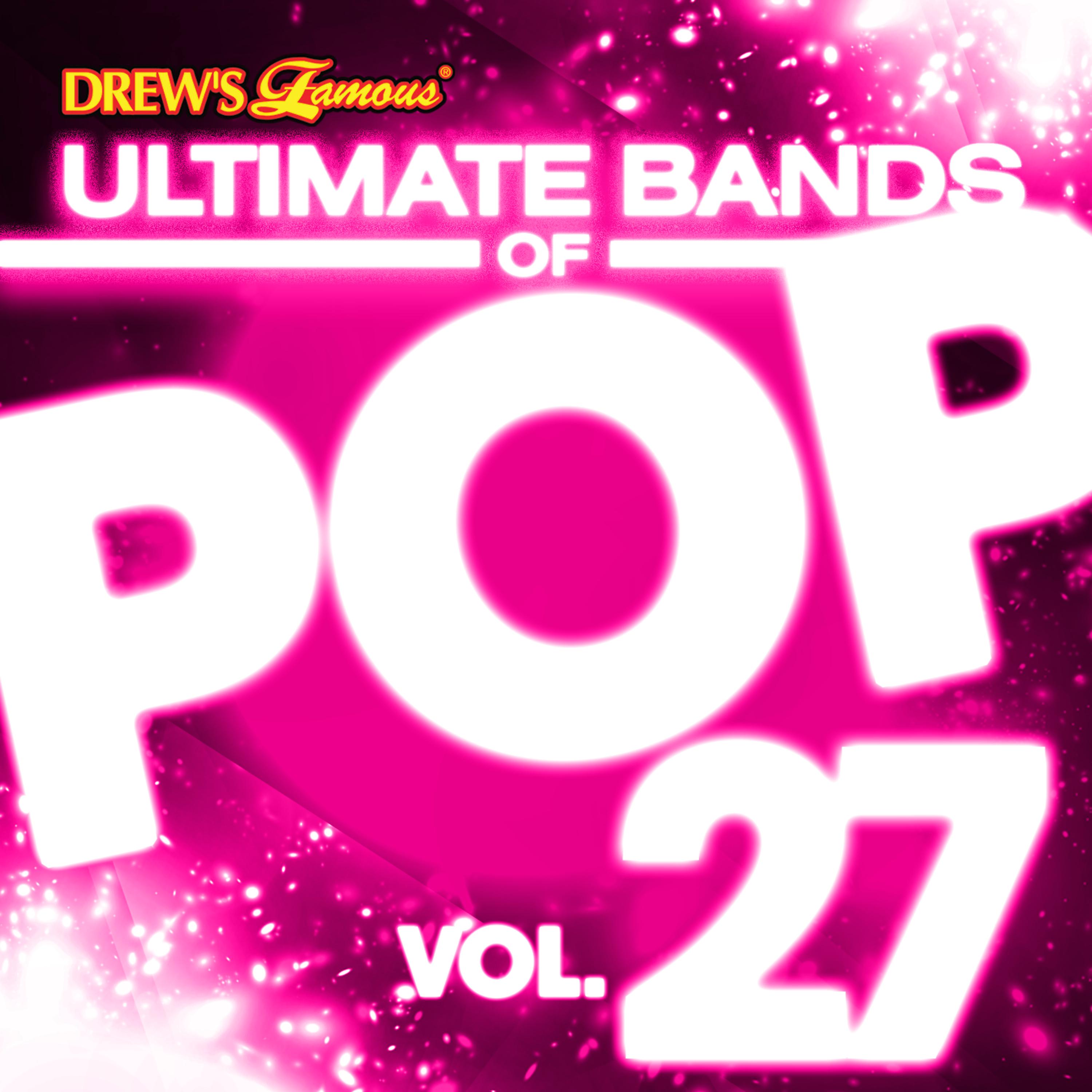 Постер альбома Ultimate Bands of Pop, Vol. 27
