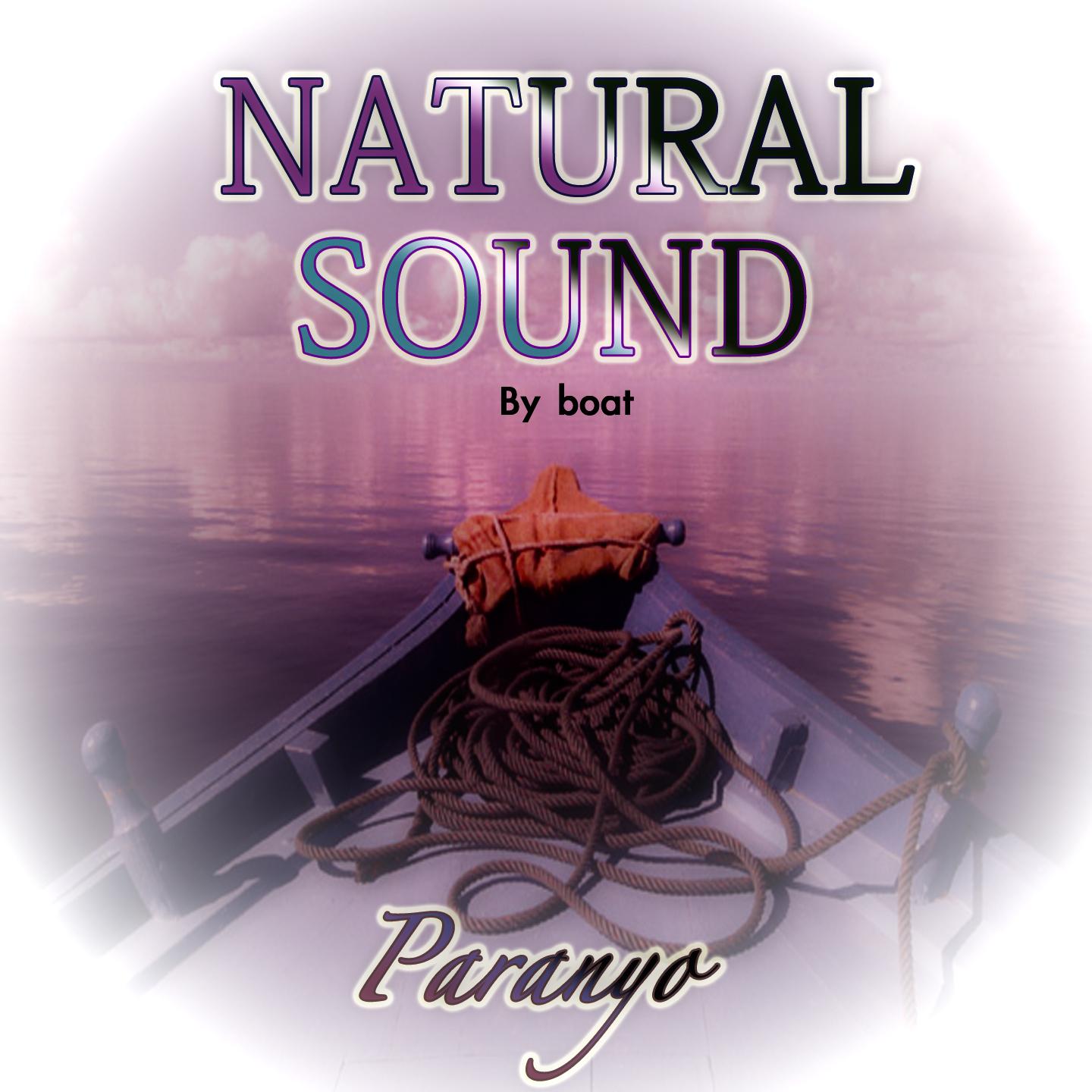 Постер альбома Natural Sound: By Boat