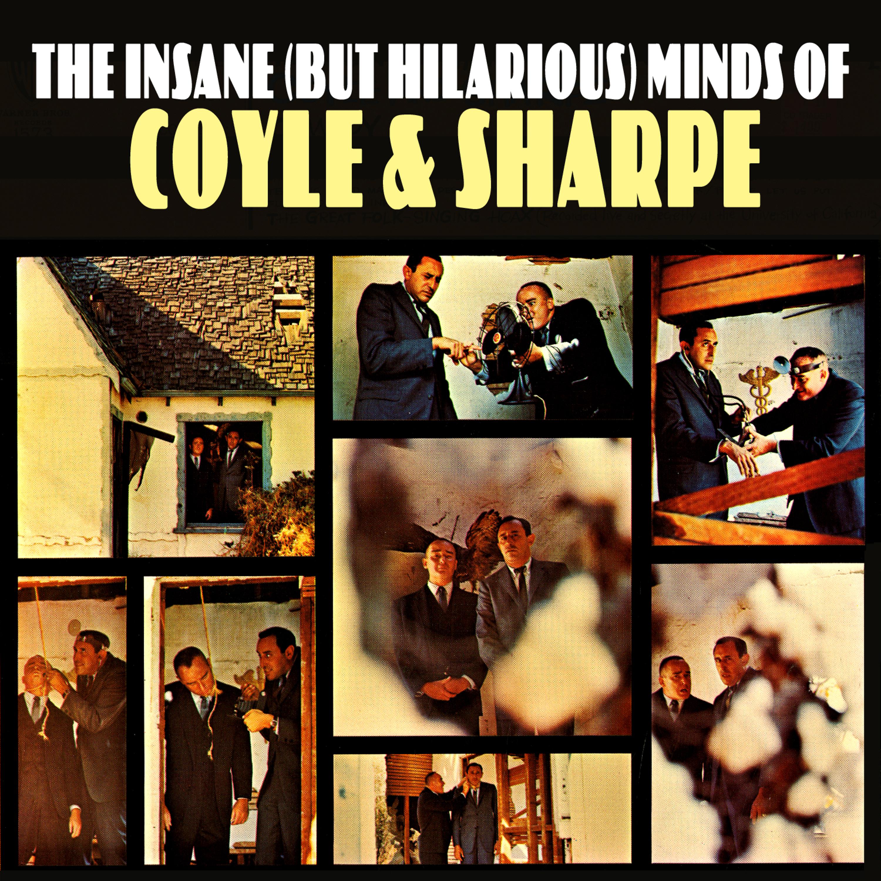 Постер альбома The Insane (But Hilarious) Minds of Coyle & Sharpe