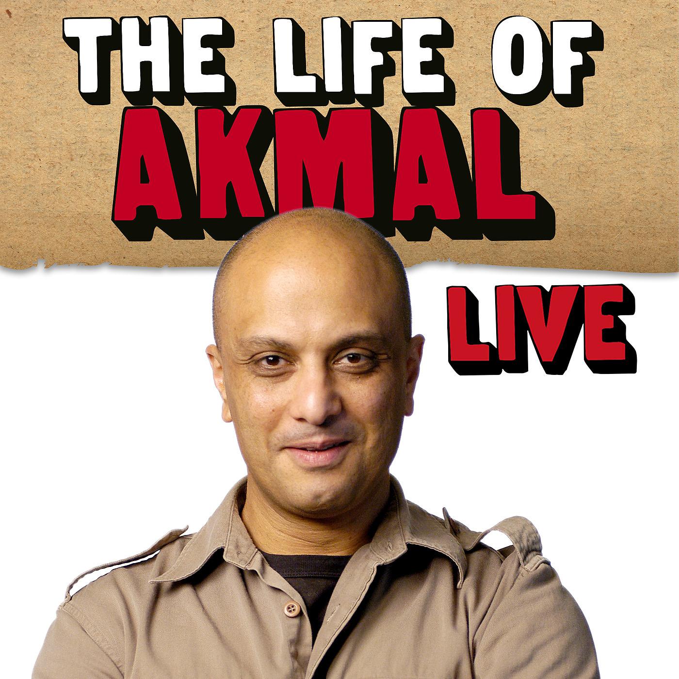 Постер альбома The Life of Akmal (Live)