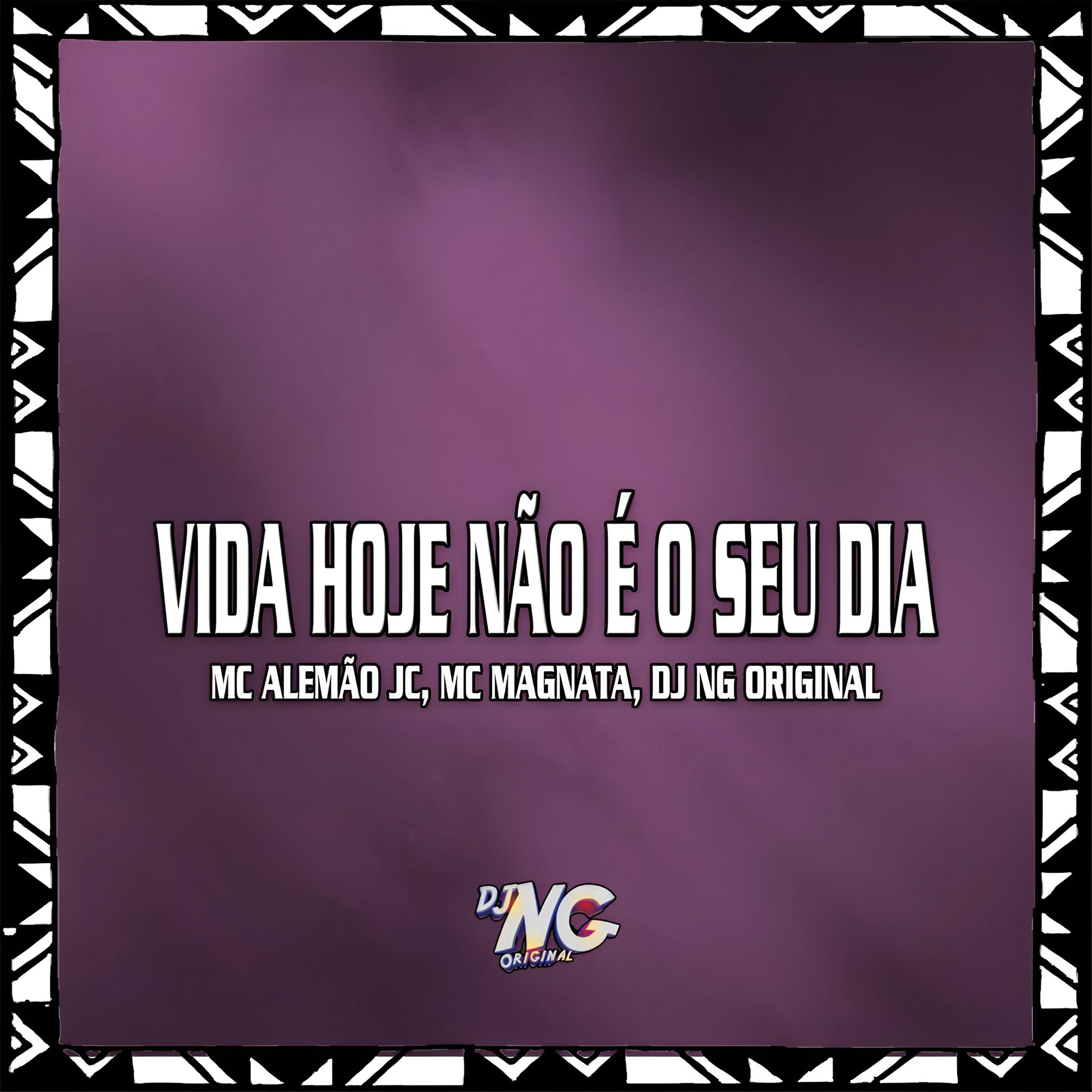 Постер альбома Vida Hoje Não É o Seu Dia
