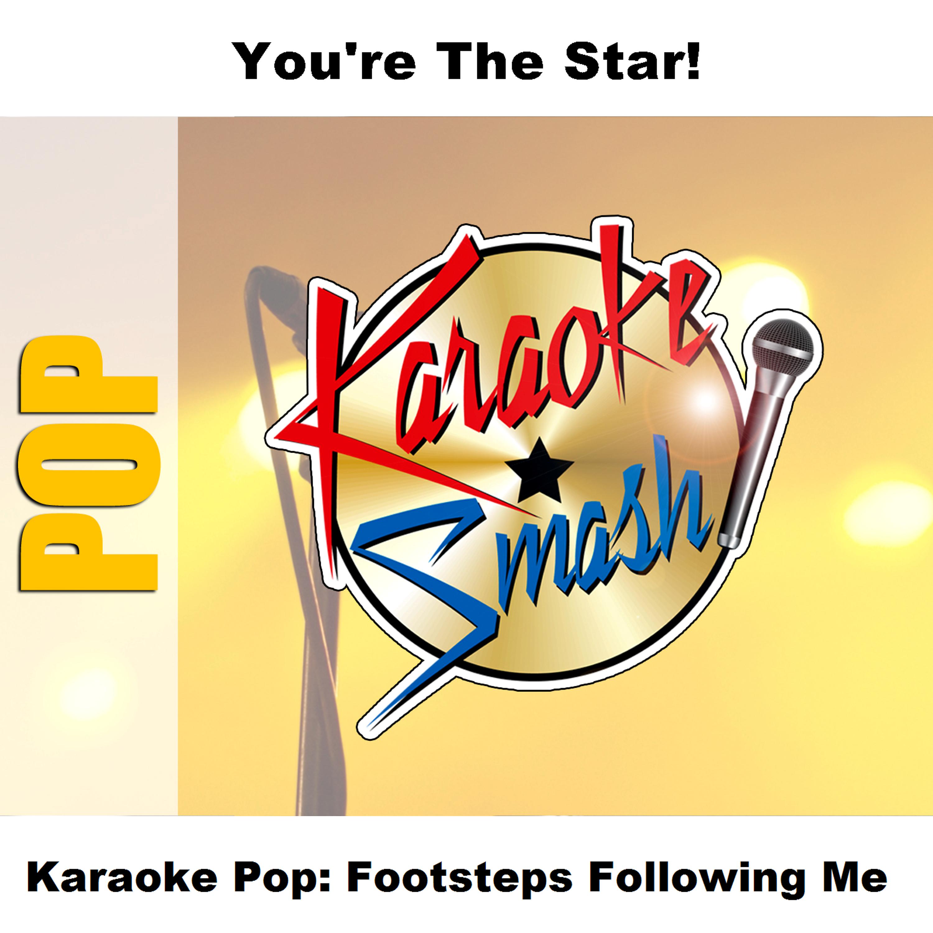 Постер альбома Karaoke Pop: Footsteps Following Me