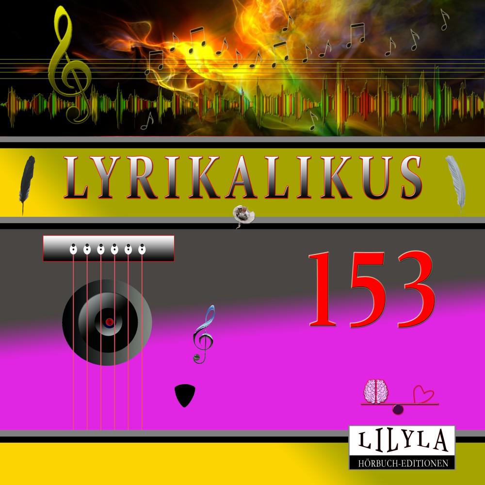 Постер альбома Lyrikalikus 153