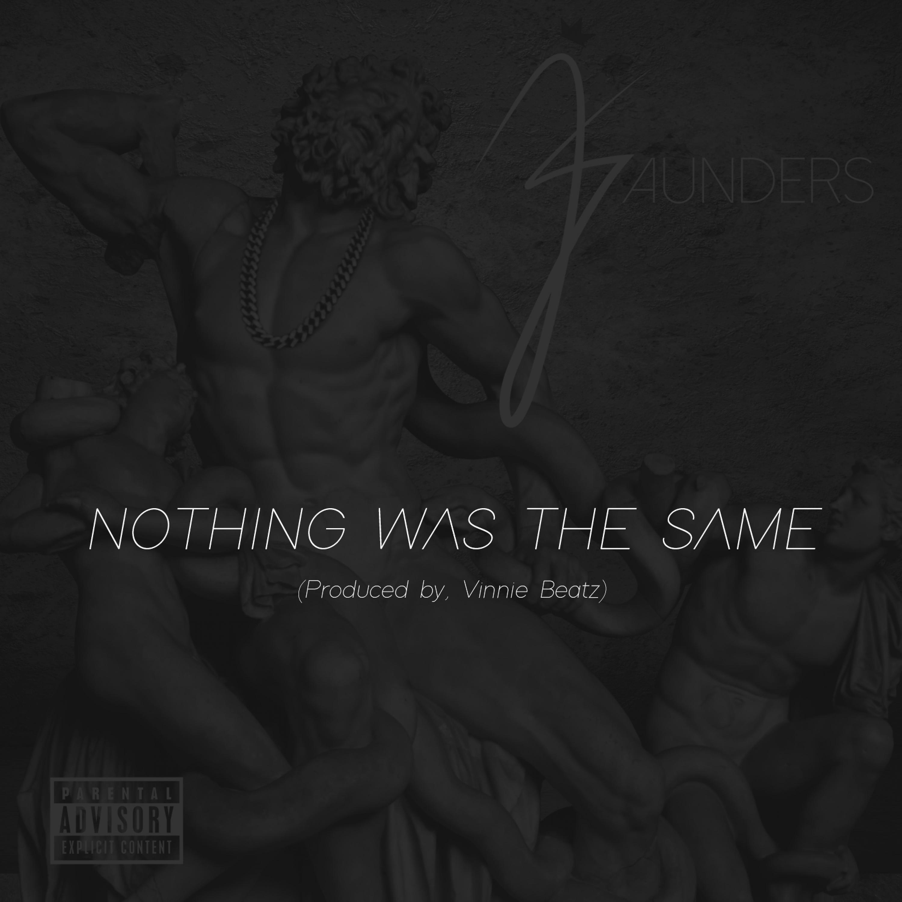 Постер альбома Nothing Was the Same - Single