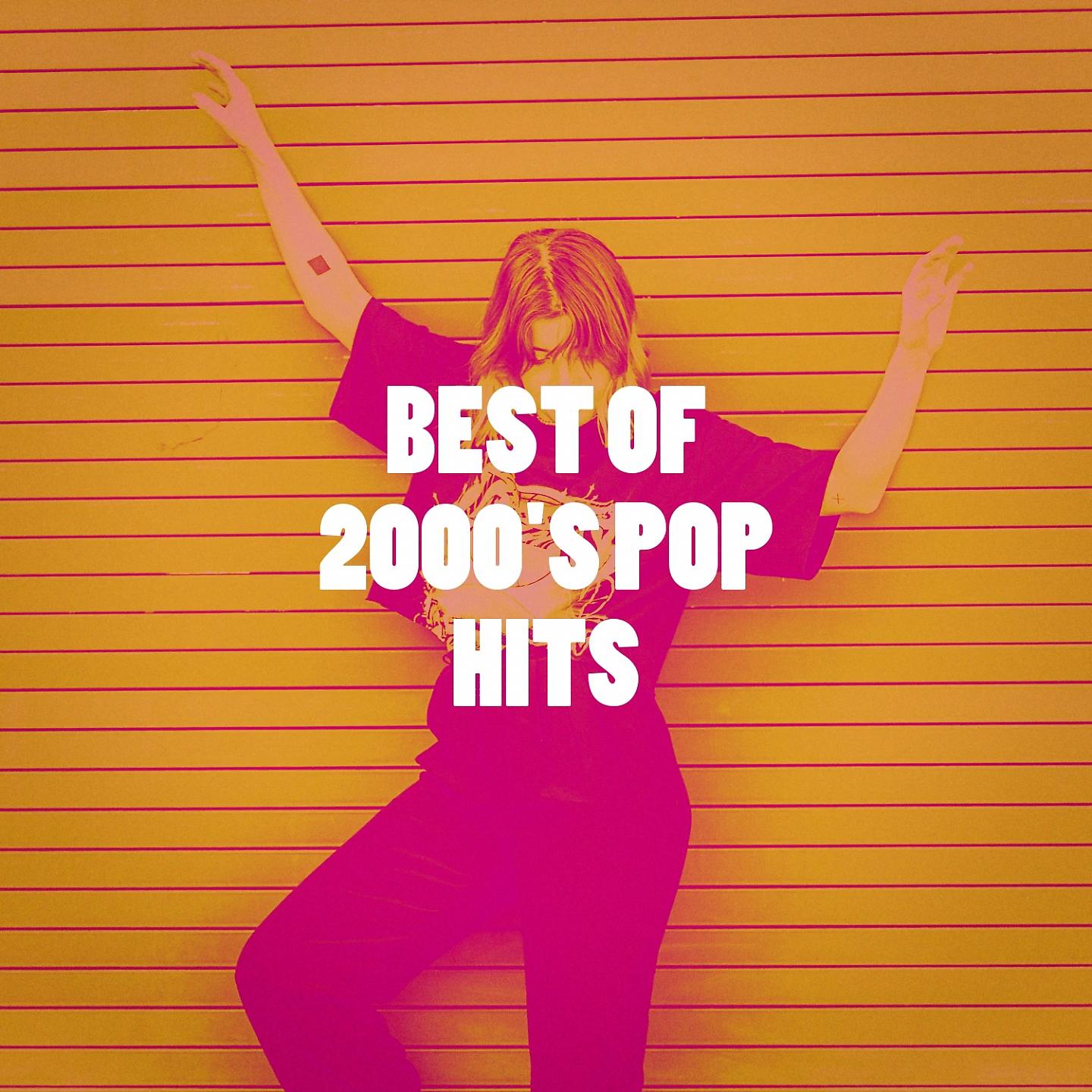 Постер альбома Best of 2000's Pop Hits
