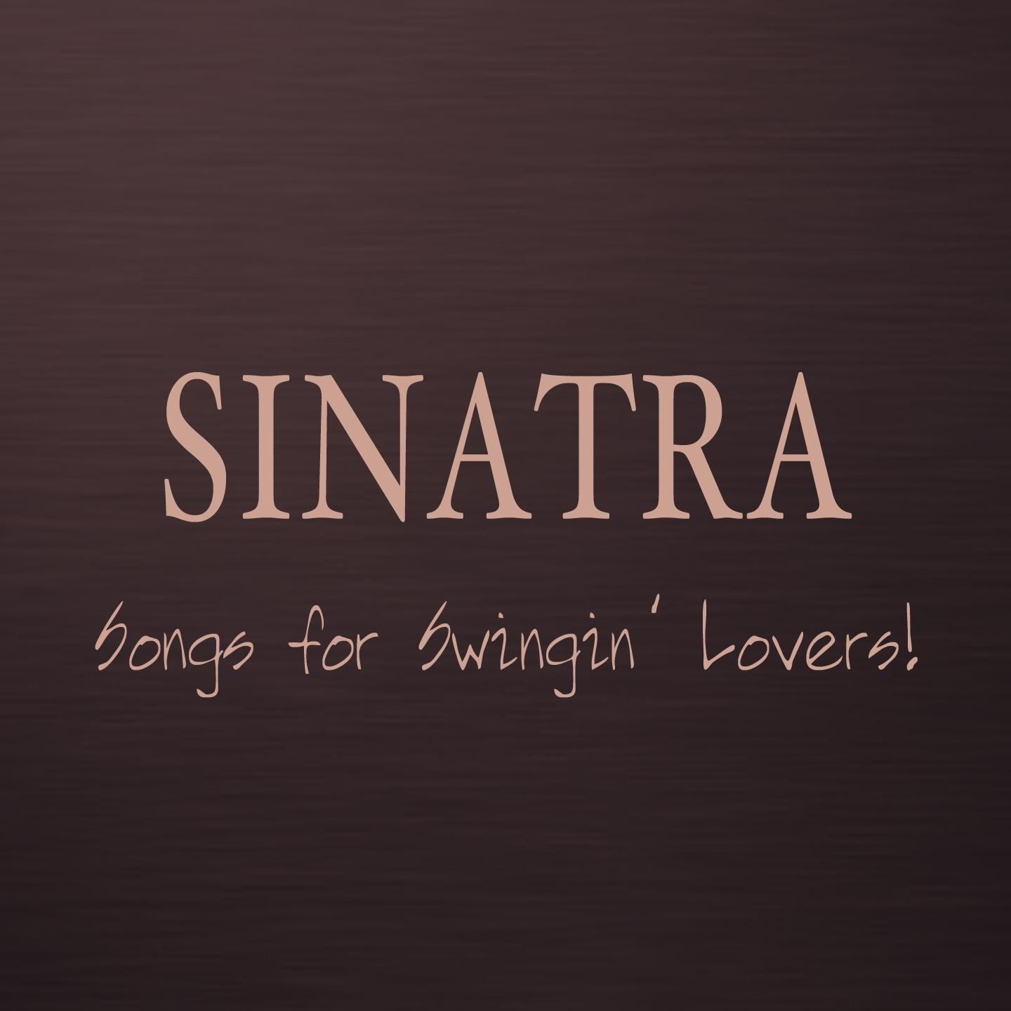 Постер альбома Songs for Swingin' Lovers!