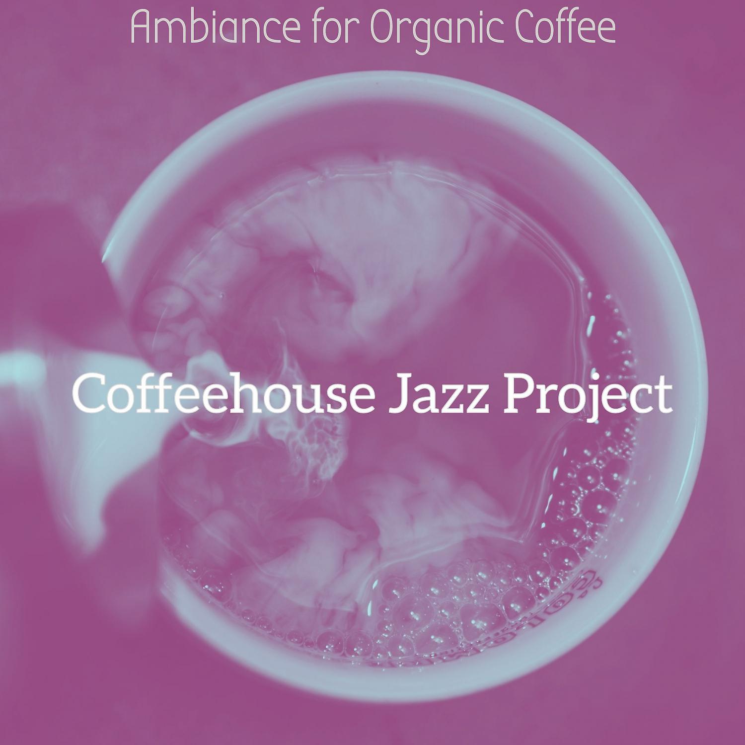 Постер альбома Ambiance for Organic Coffee