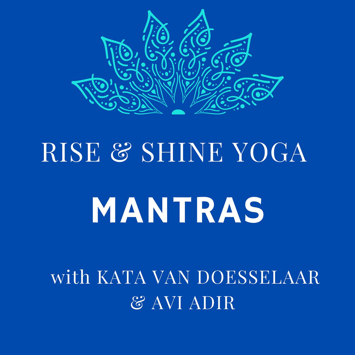 Постер альбома Rise & Shine Yoga Mantras