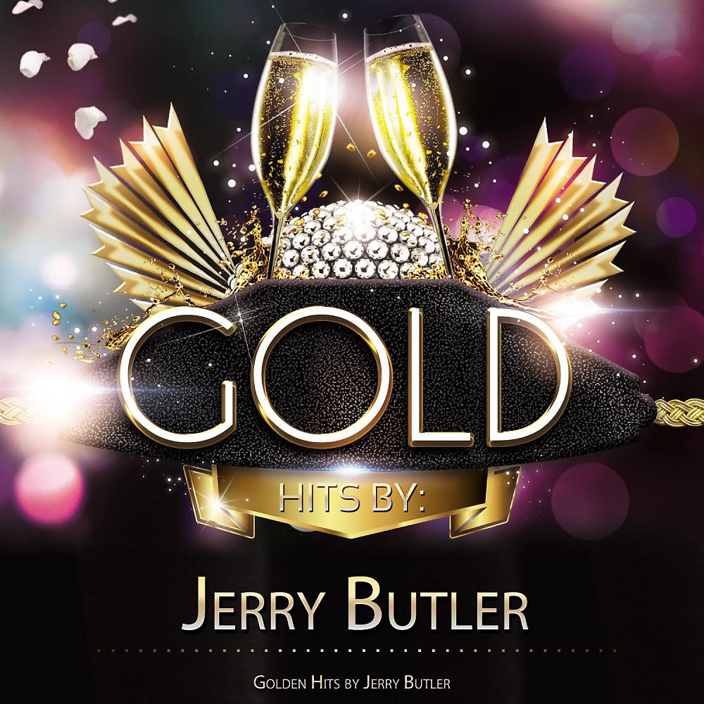 Постер альбома Golden Hits By Jerry Butler