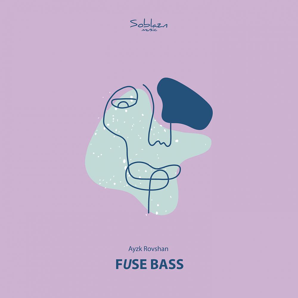 Постер альбома Fuse Bass