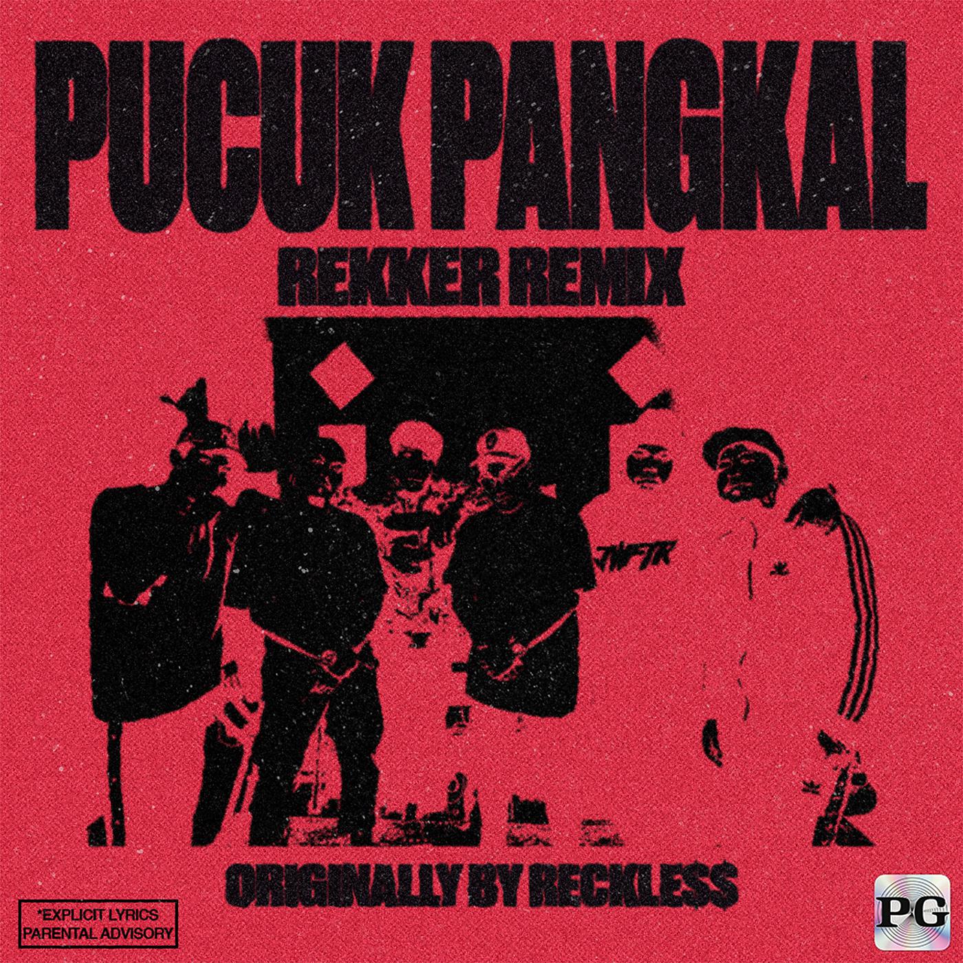 Постер альбома Pucuk Pangkal - Rekker Remix