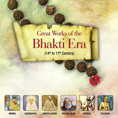 Постер альбома Great Works Of The Bhakti Era