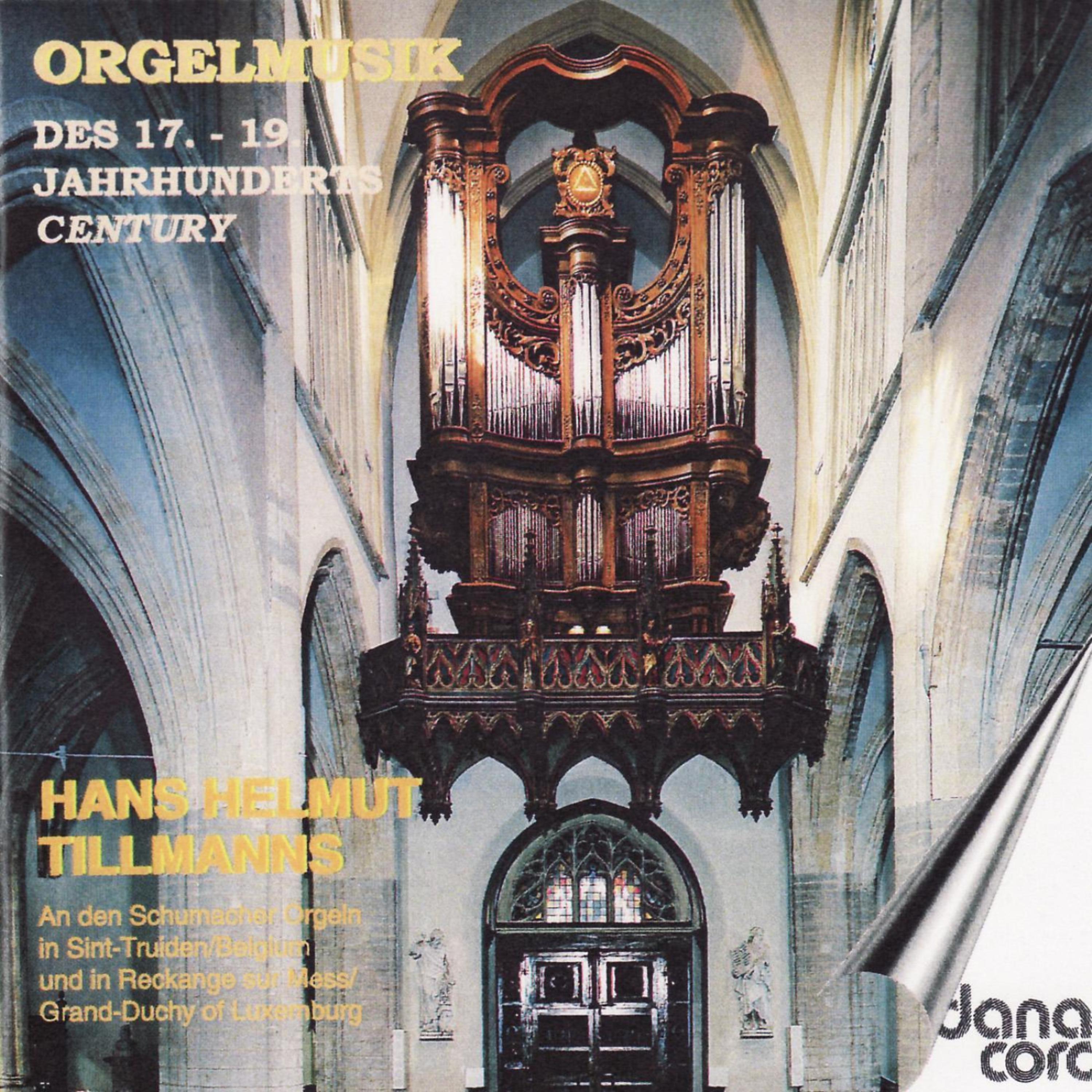 Постер альбома Orgelmusik Des 17. - 19. Jahrhunderts / Century