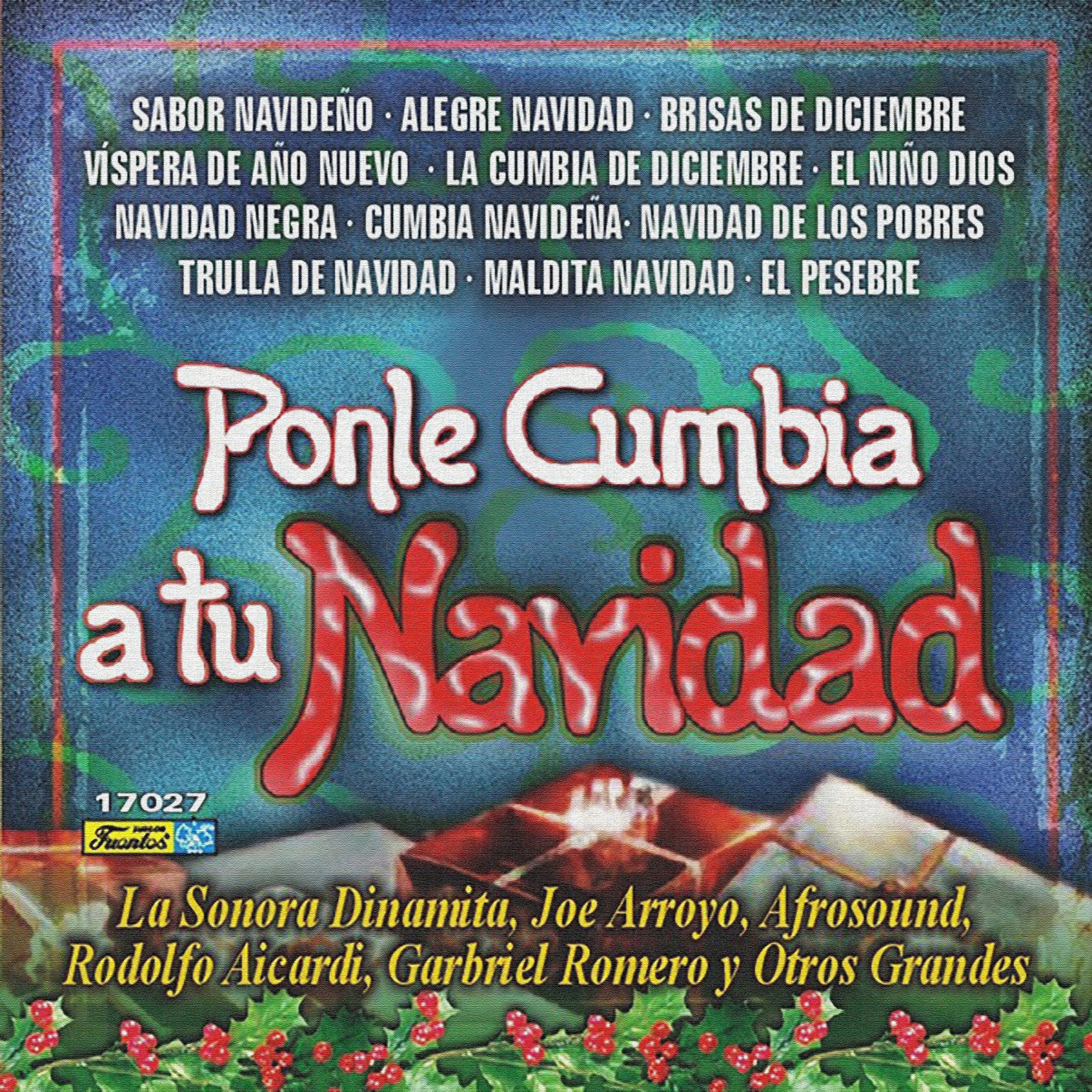Постер альбома Ponle Cumbia a Tu Navidad
