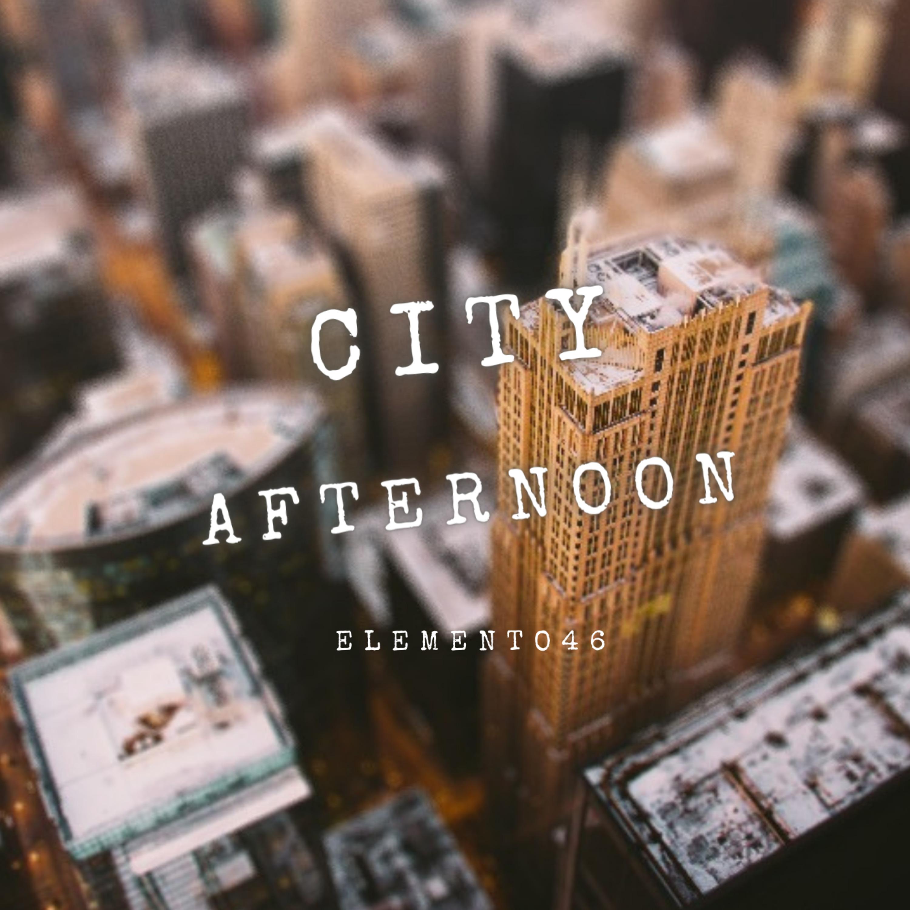 Постер альбома City Afternoon