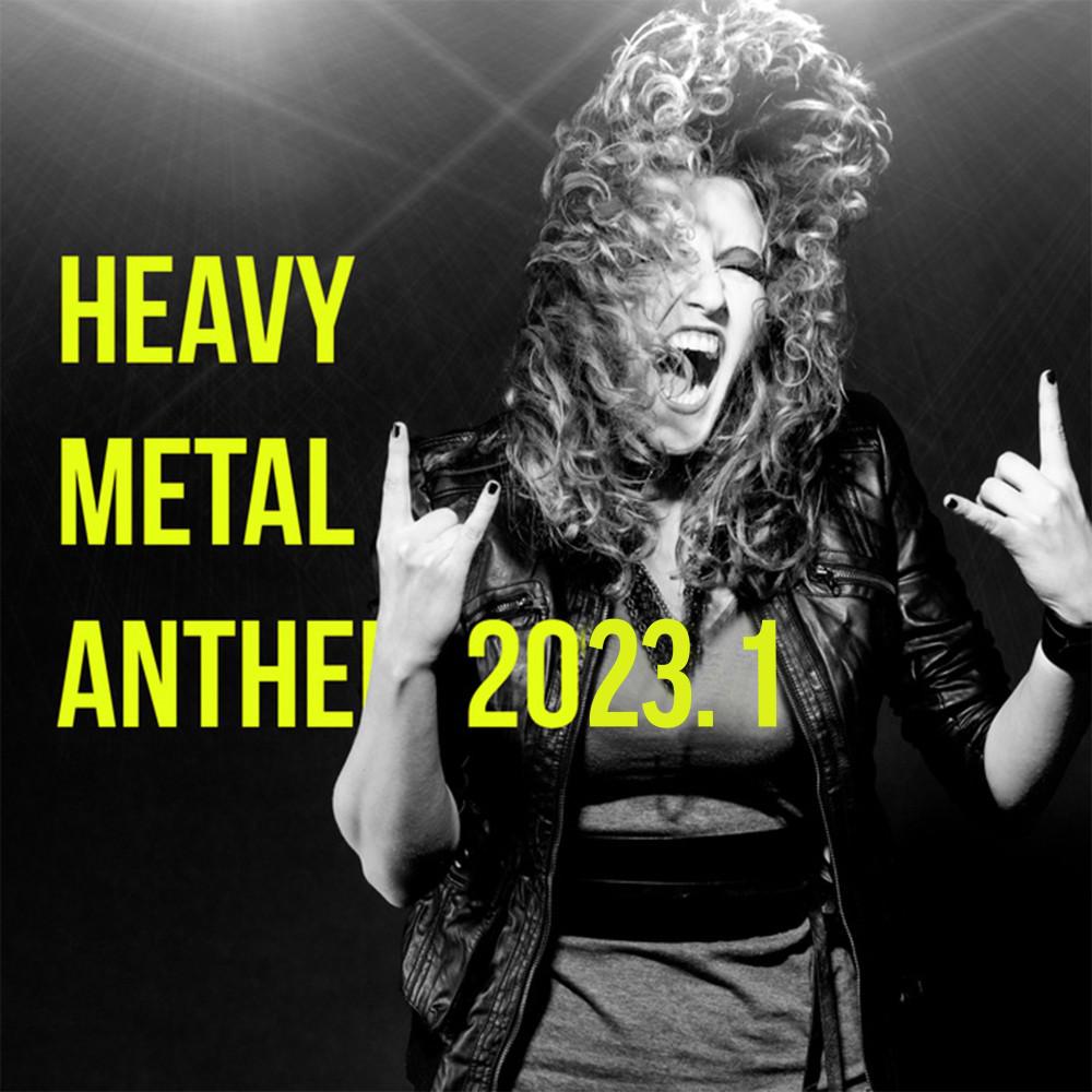 Постер альбома Heavy Metal Anthem 2023, Vol. 1