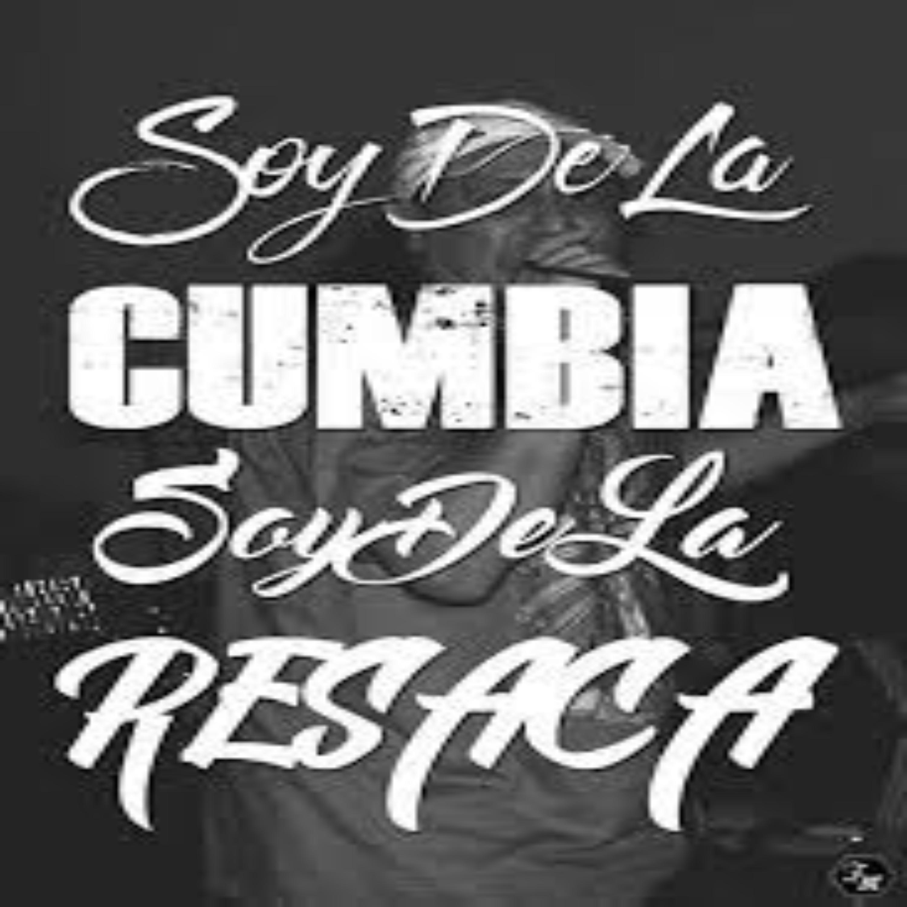 Постер альбома Soy de la Cumbia soy de la resaca