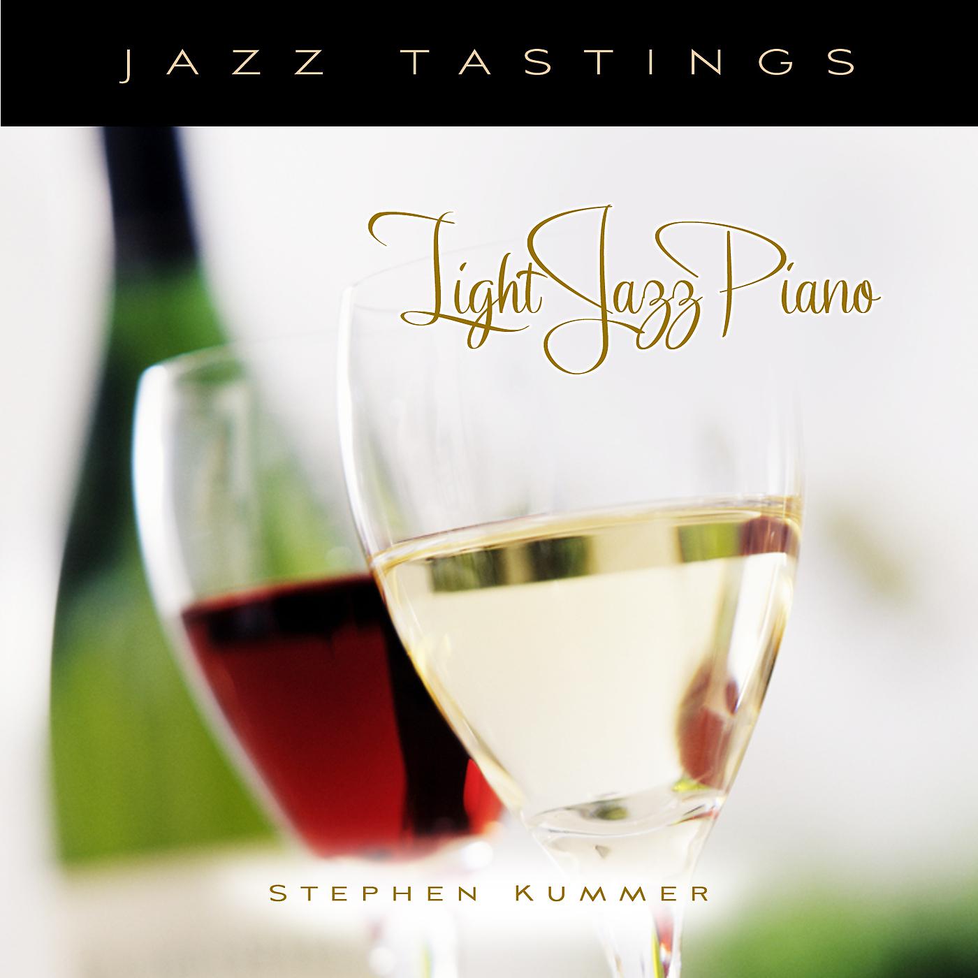 Постер альбома Jazz Tastings - Light Jazz Piano