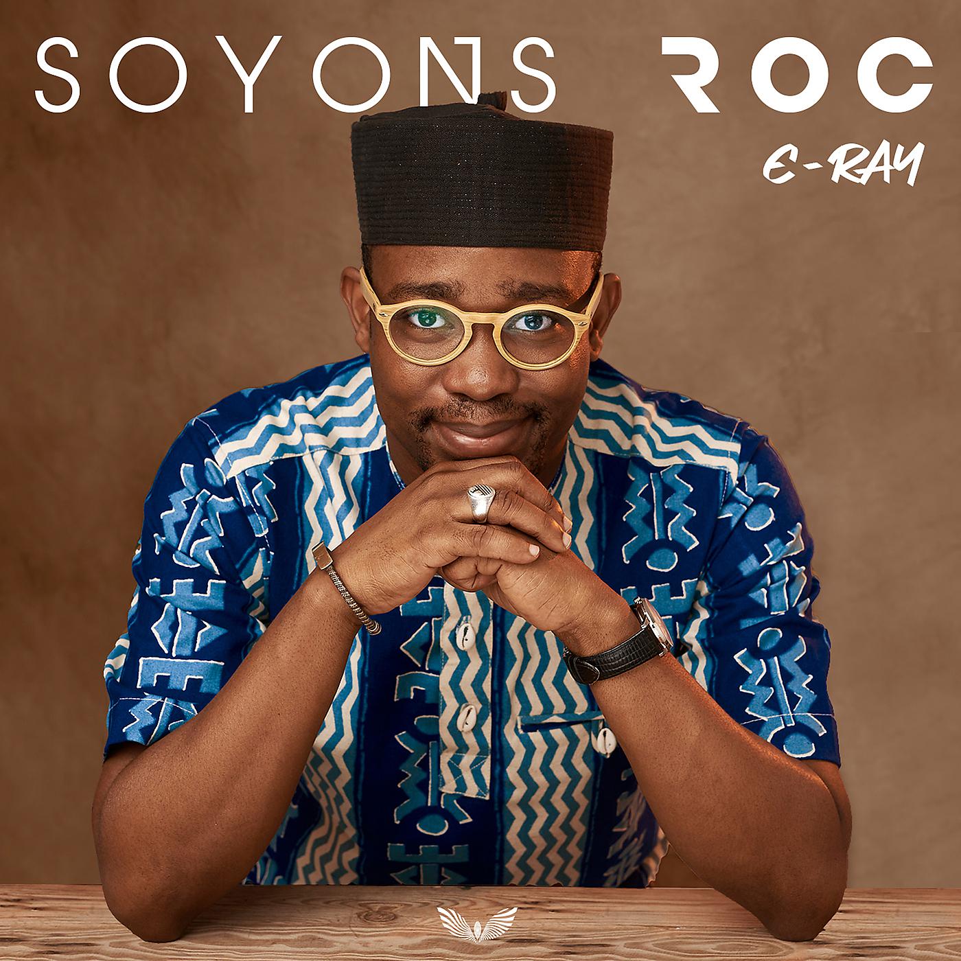 Постер альбома Soyons ROC