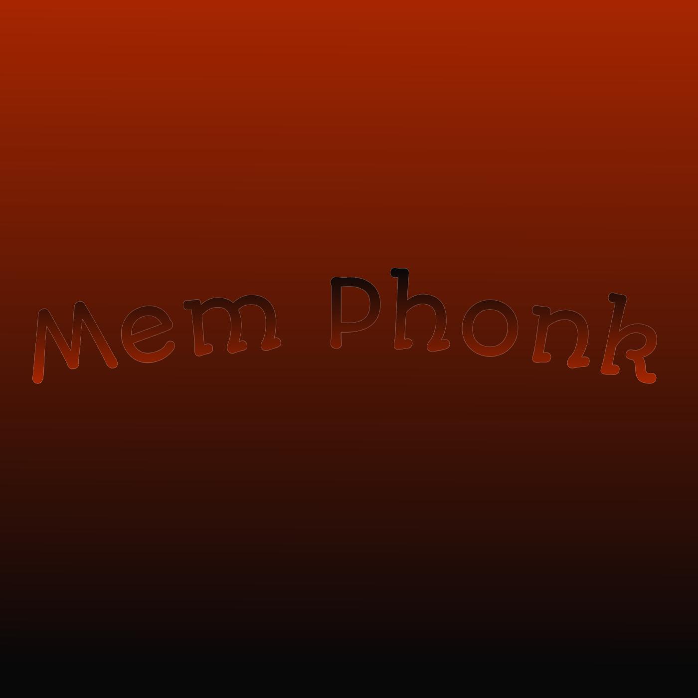 Постер альбома Mem Phonk