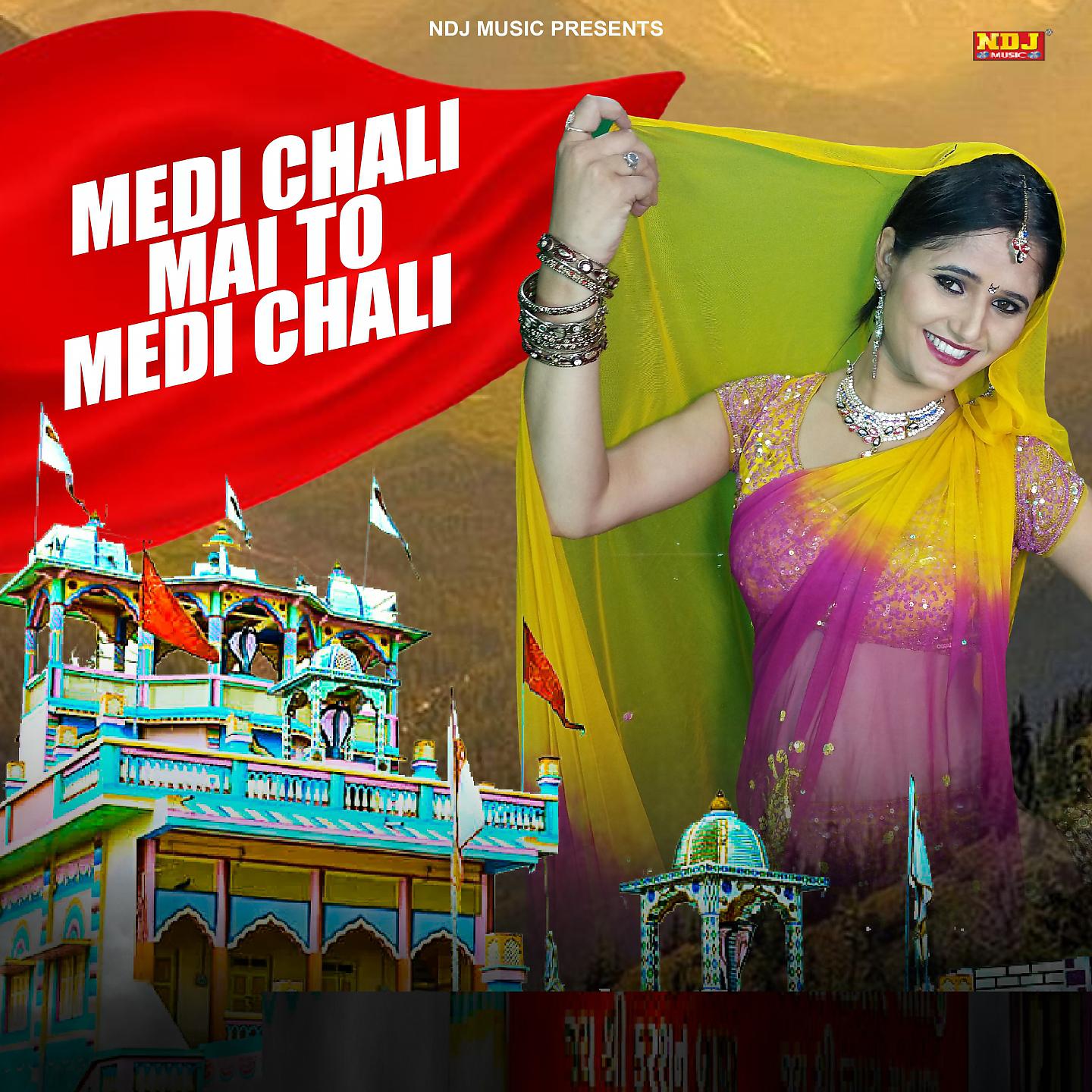 Постер альбома Medi Chali Mai to Medi Chali