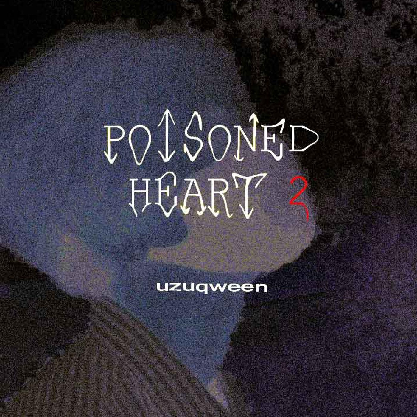 Постер альбома Poisoned Heart 2