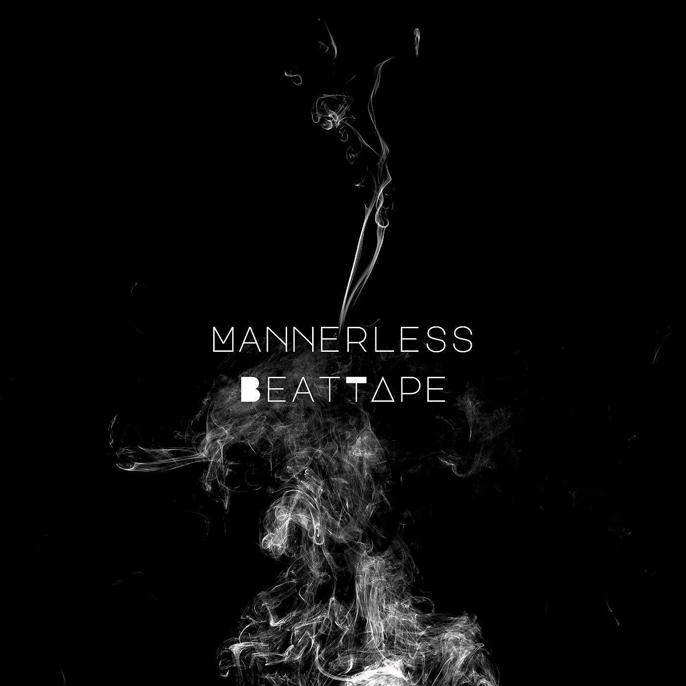 Постер альбома Mannerless Beat Tape