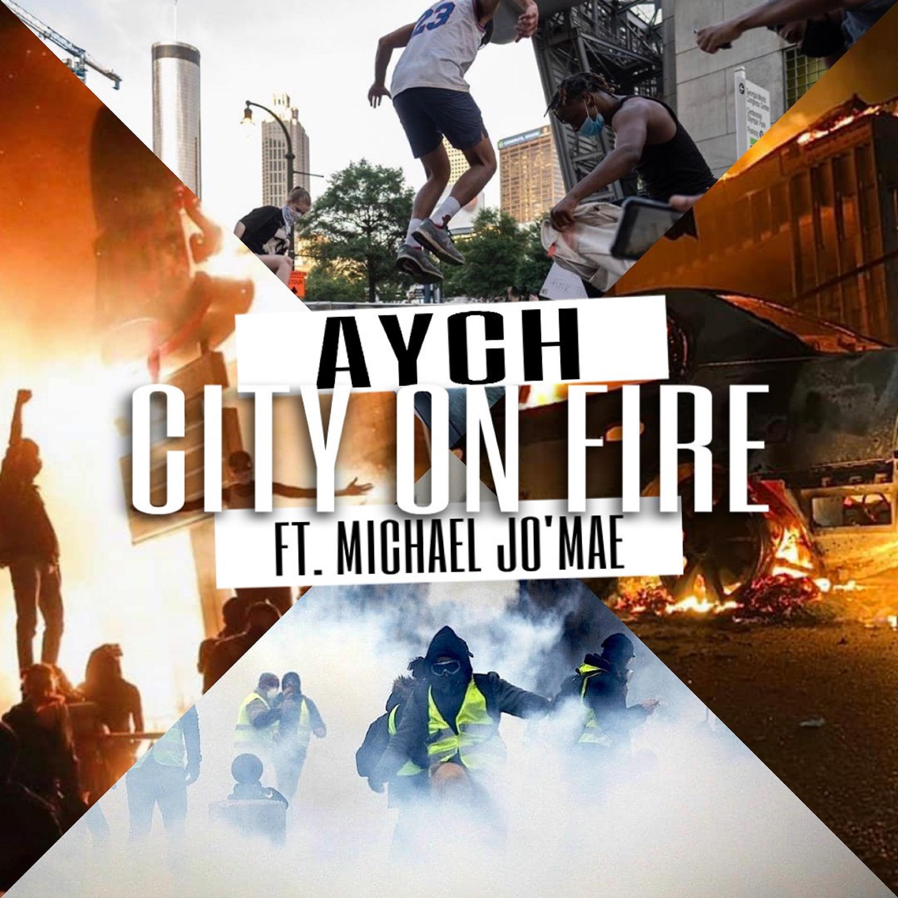 Постер альбома City On Fire (feat. Michael Jo'Mae)