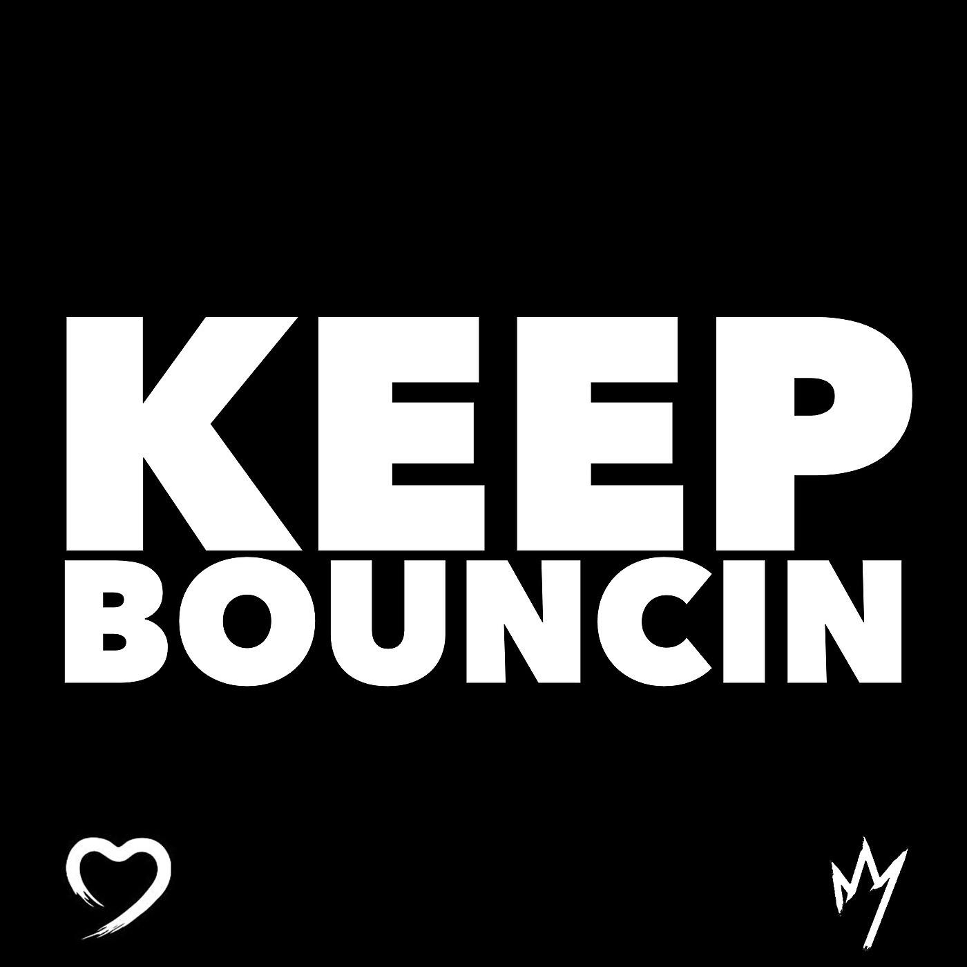 Постер альбома Keep Bouncin'