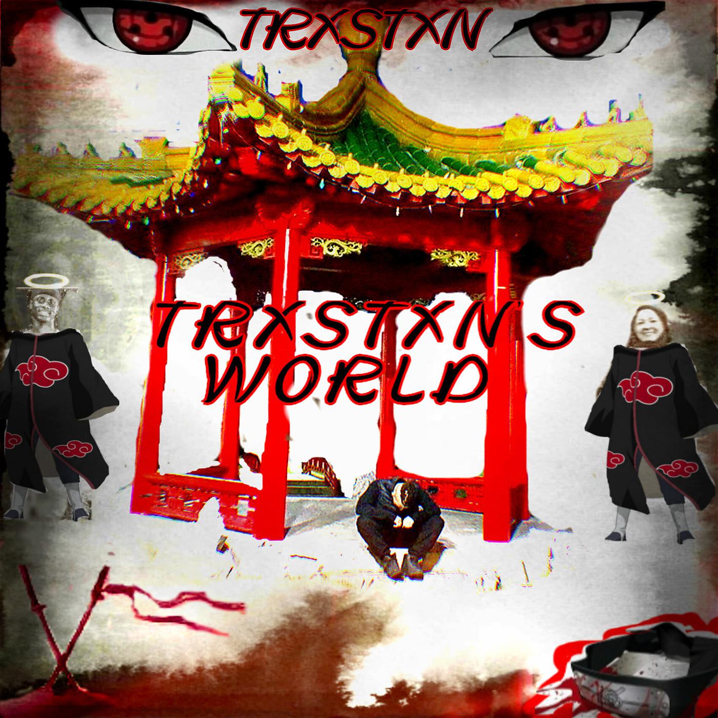 Постер альбома Trxstxns World