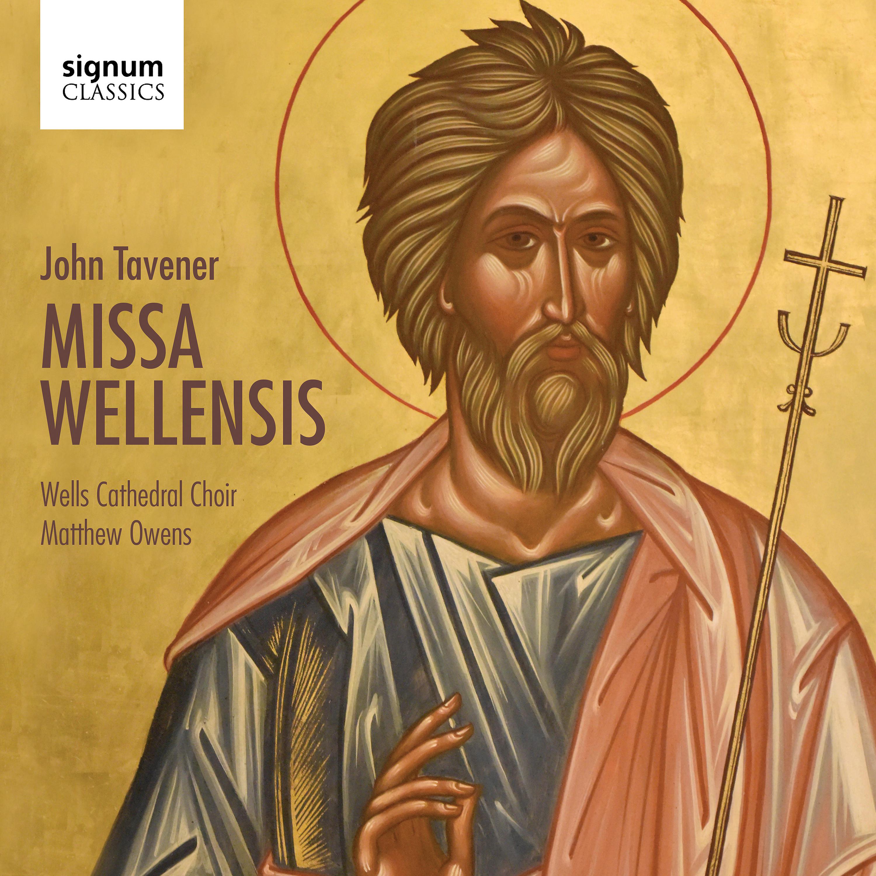Постер альбома John Tavener: Missa Wellensis