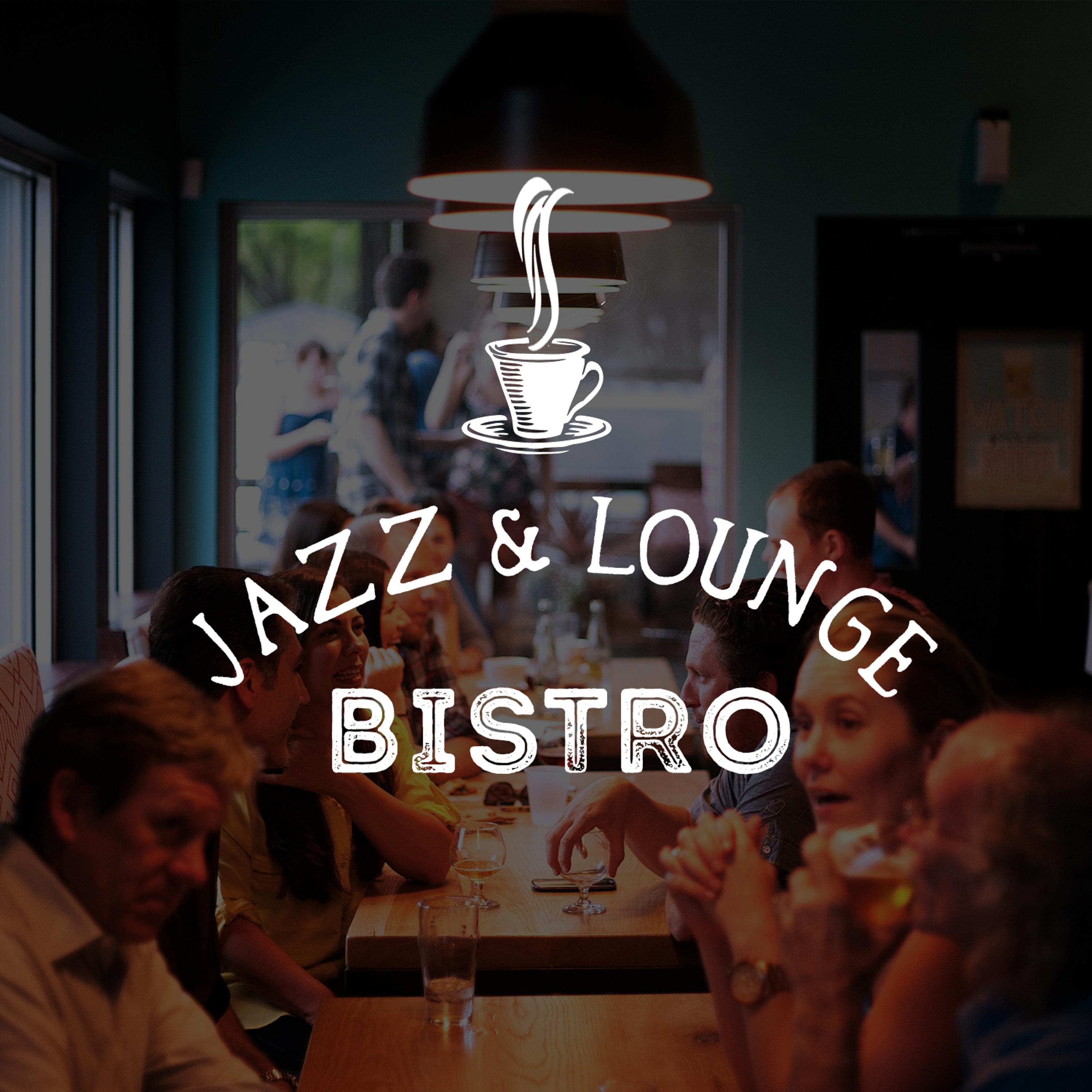 Постер альбома Jazz & Lounge Bistro