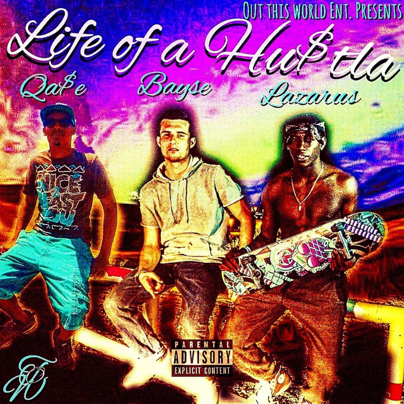 Постер альбома Life of a Hustla (feat. Lazarus & Qa$E)