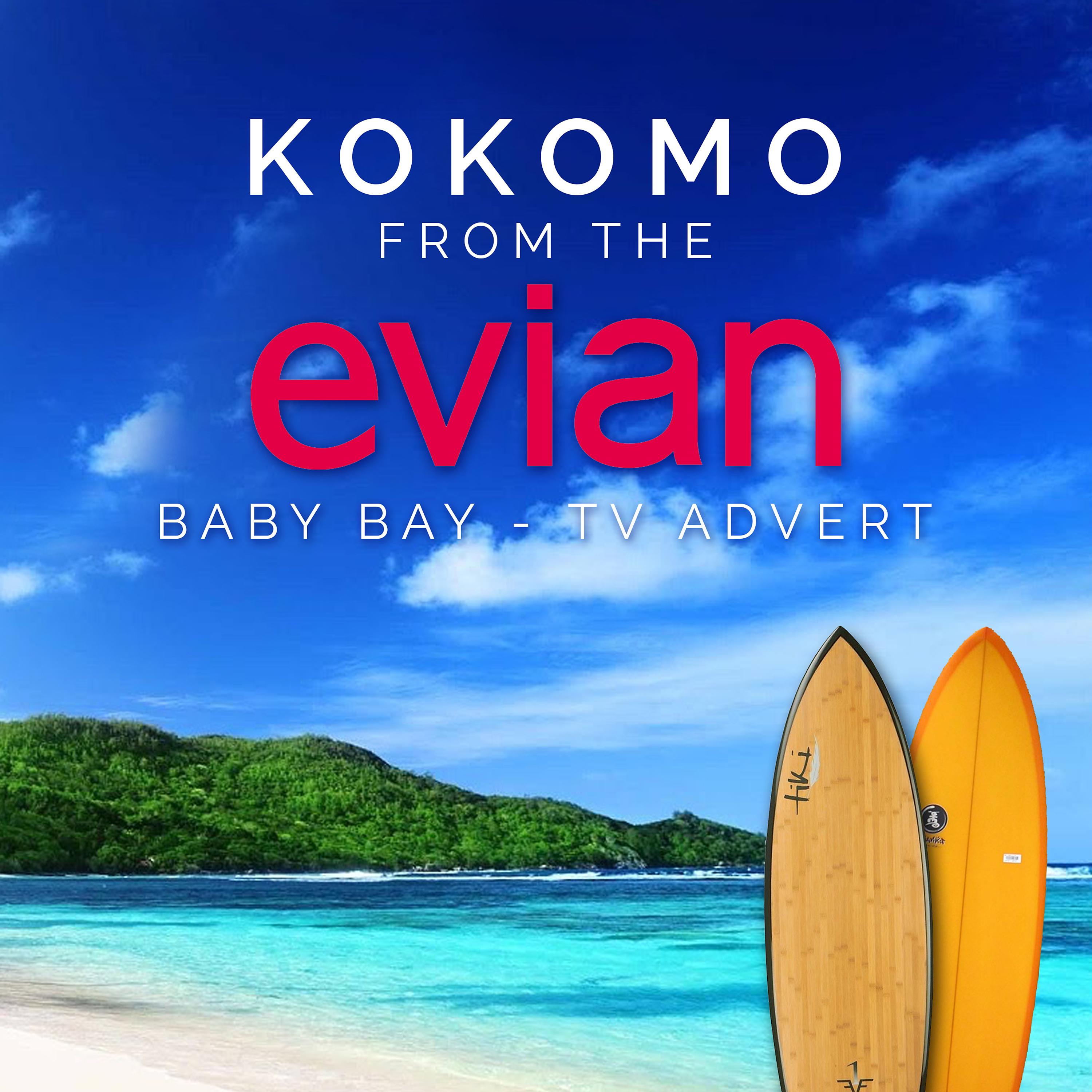 Постер альбома Kokomo (From the Evian "Baby Bay" T.V. Advert)
