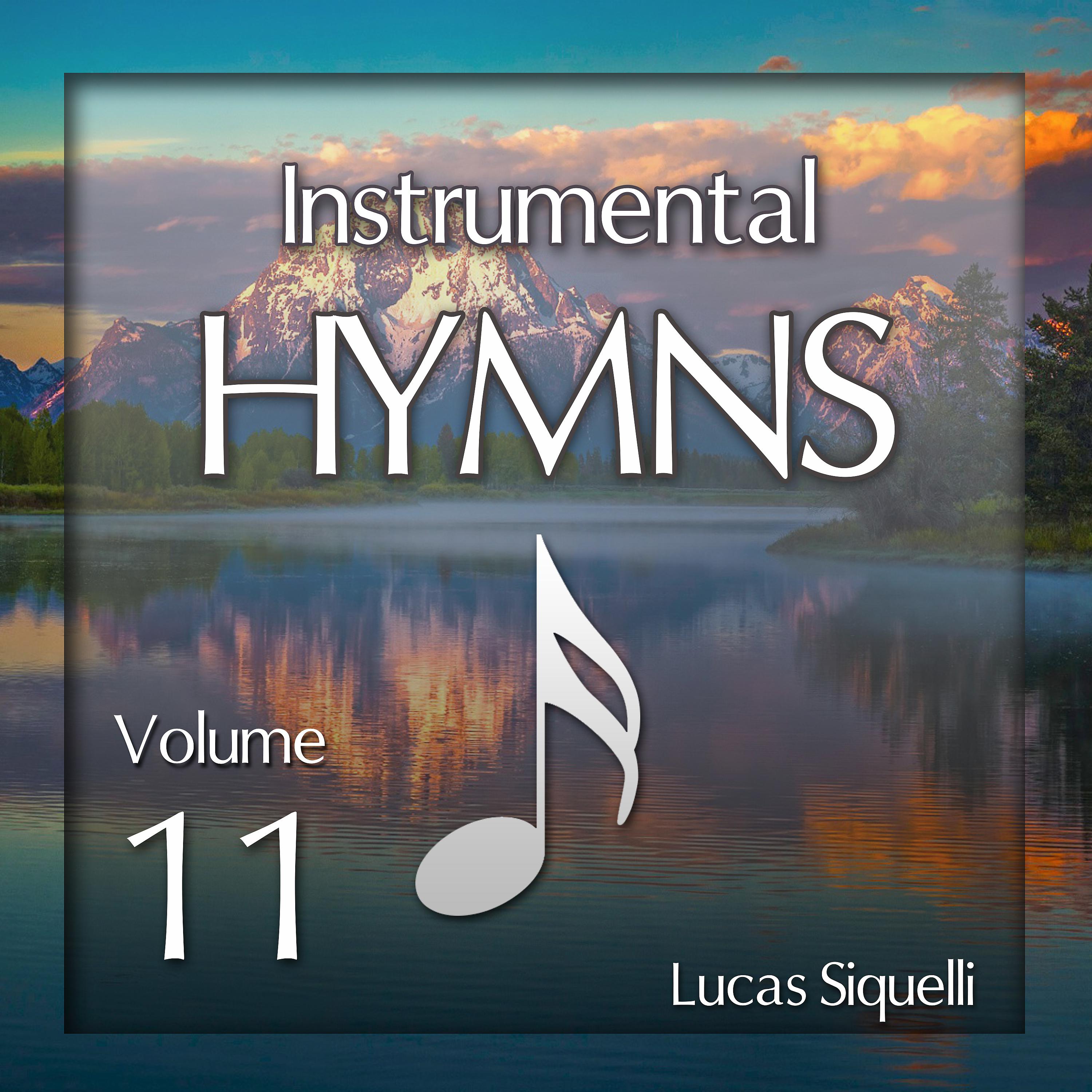 Постер альбома Instrumental Hymns, Vol. 11