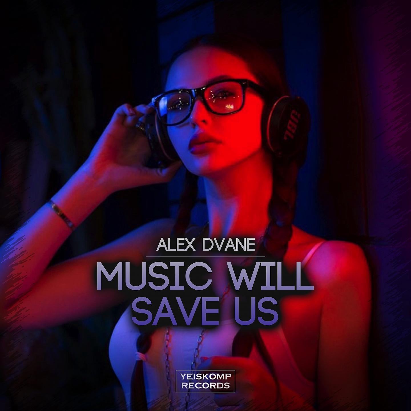 Постер альбома Music Will Save Us