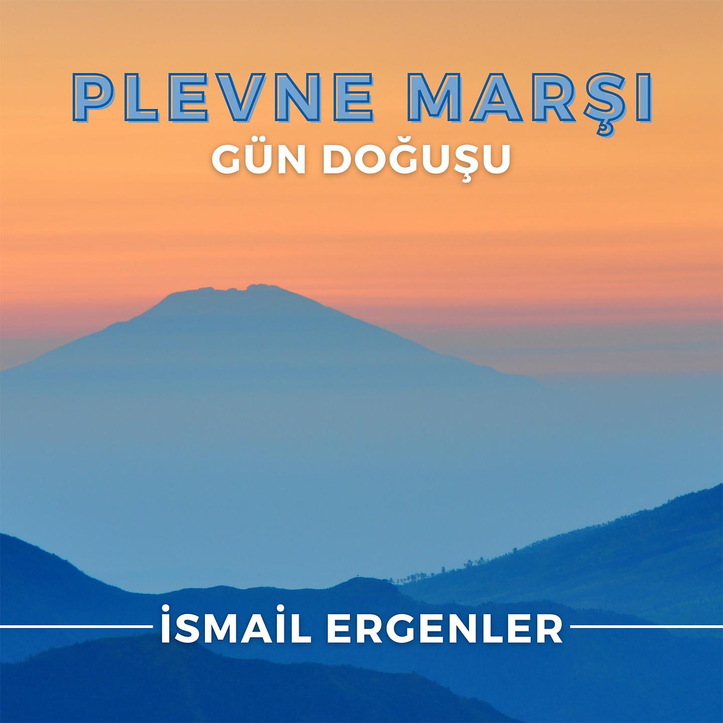 Постер альбома Plevne Marşı Gün Doğuşu
