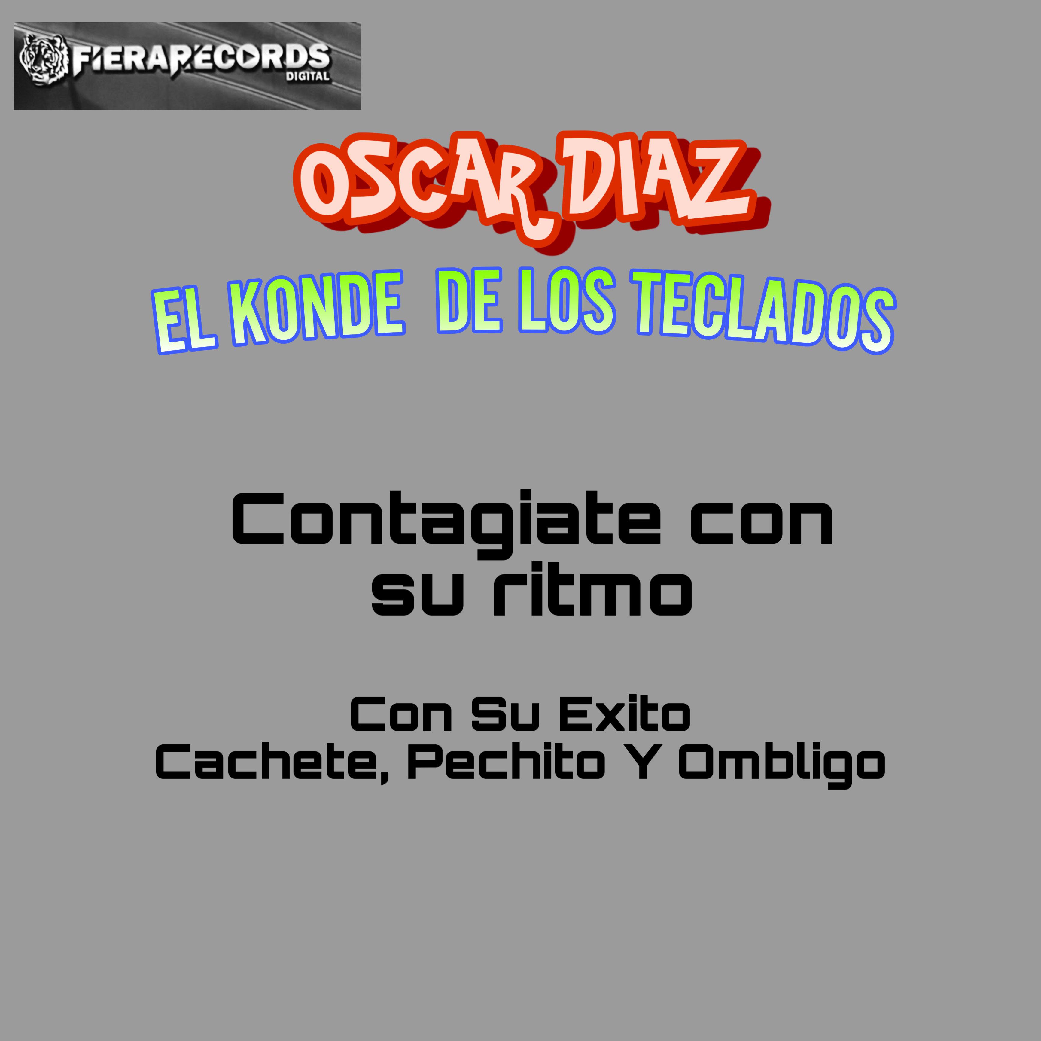 Постер альбома Contagiate Con Su Ritmo, Con Su Exito Cachete, Pechito y Ombligo