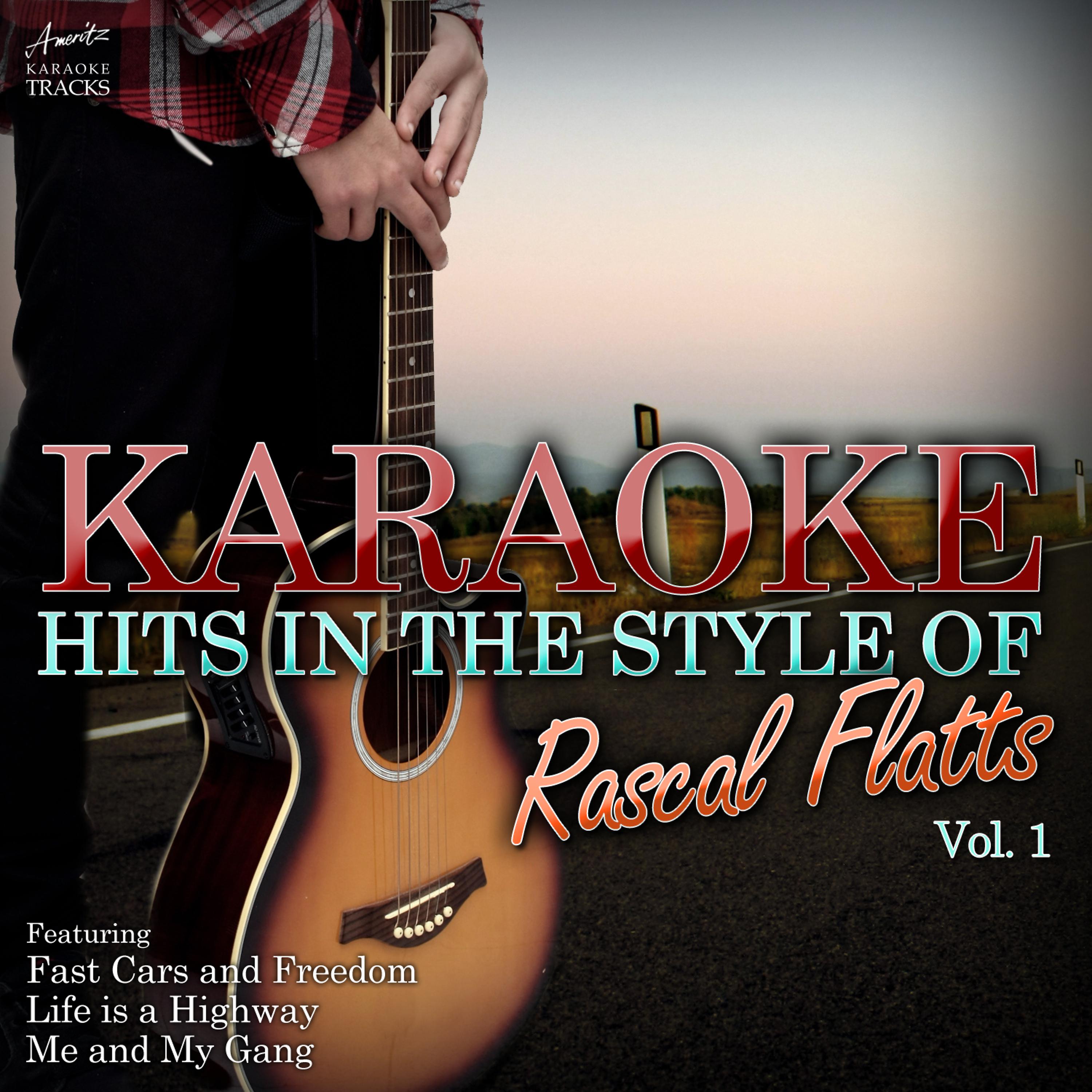 Постер альбома Karaoke Hits in the Style of Rascal Flatts Vol. 1