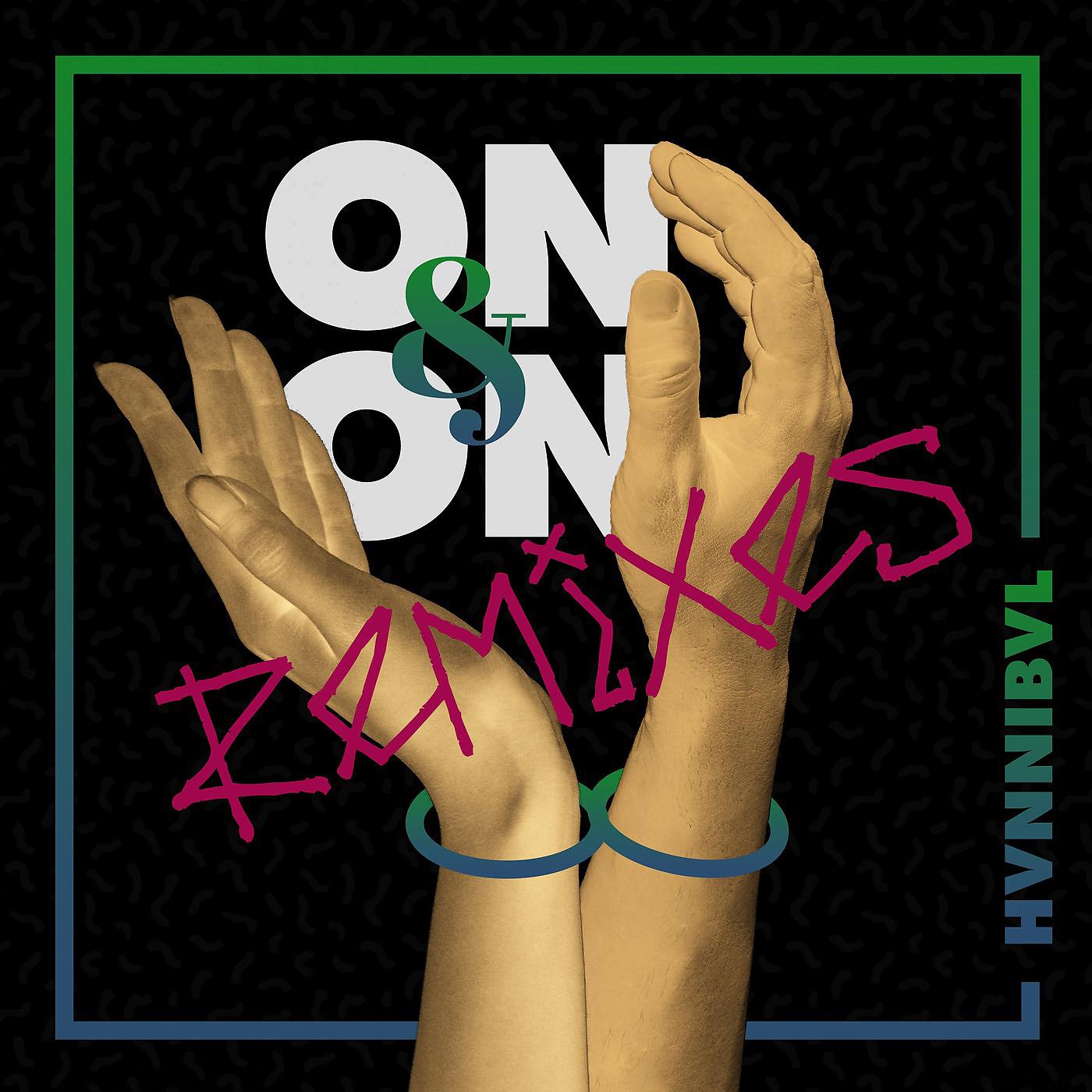 Постер альбома On & On (Remixes)