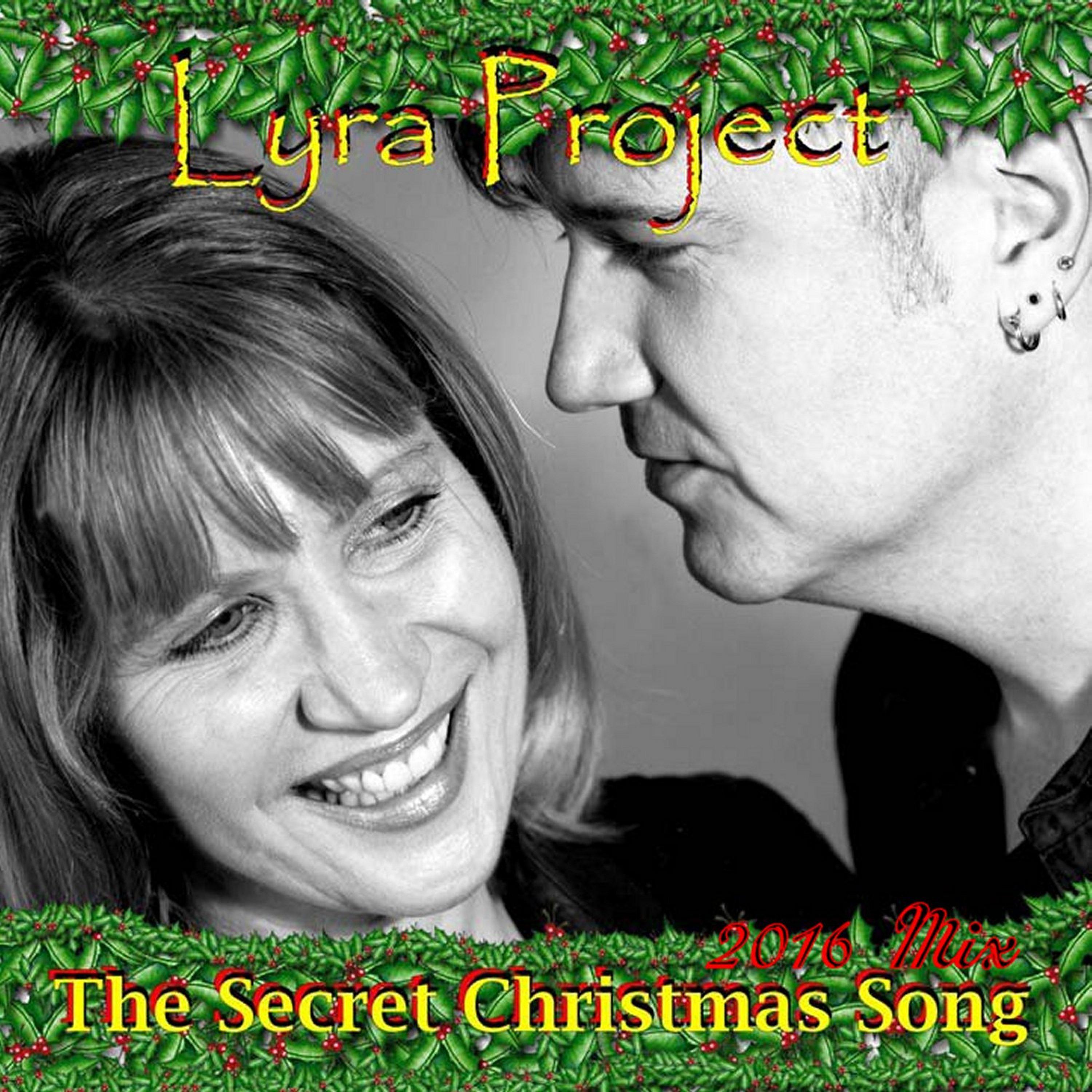Постер альбома The Secret Christmas Song (2016 Mix)