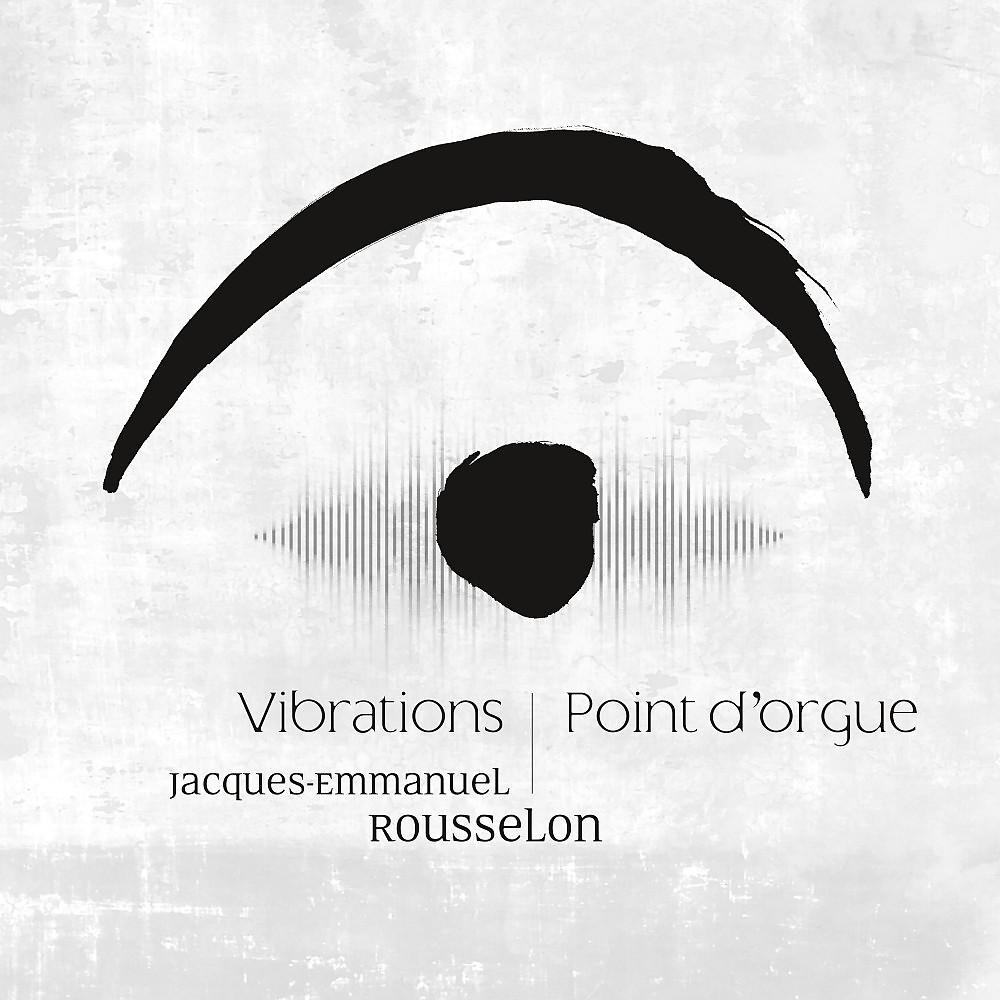 Постер альбома Vibrations - Point d'orgue