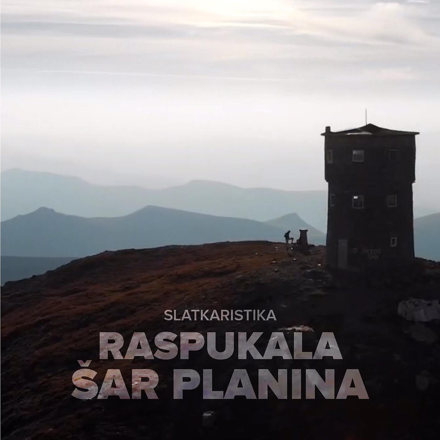Постер альбома Raspukala Sar Planina