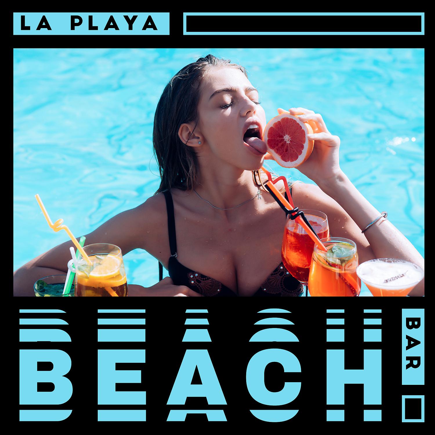 Постер альбома La Playa Beach Bar & Tropical Chill House Music