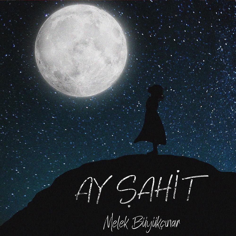 Постер альбома Ay Şahit