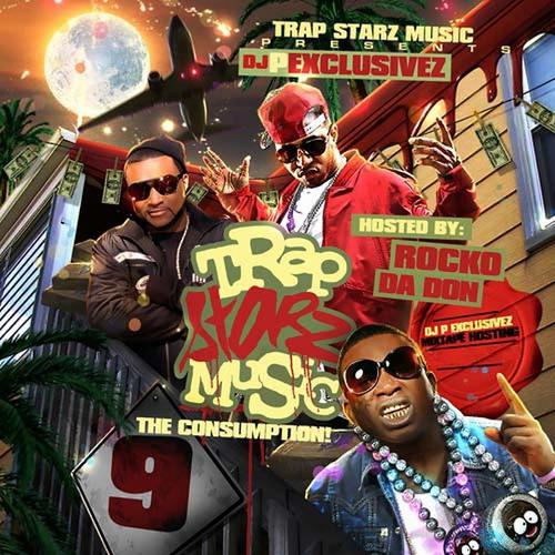 Постер альбома Trap Starz Music 9 (The Consumption!)